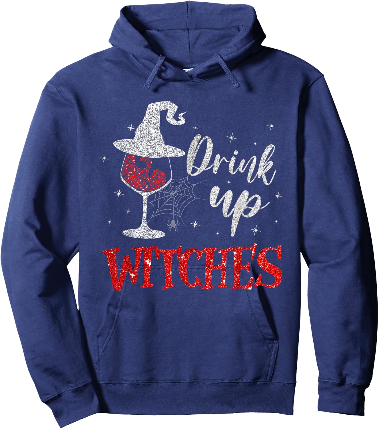 Drink Up Witches Wine Glass Funny Halloween Drinking Hoodie - Hoodie | Navy