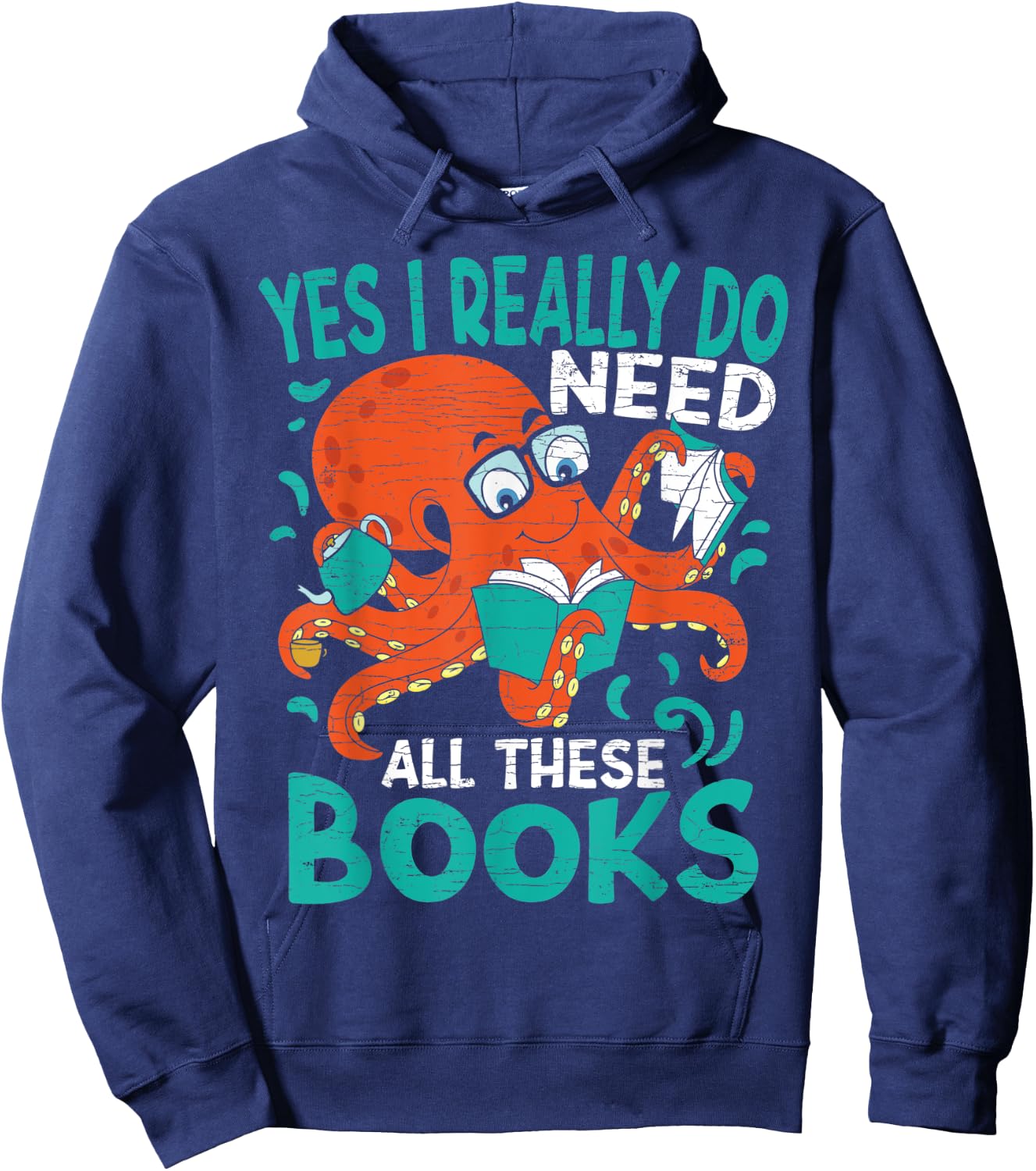 Yes I Really Do Need All These Books Reading Hoodie - Hoodie | Navy