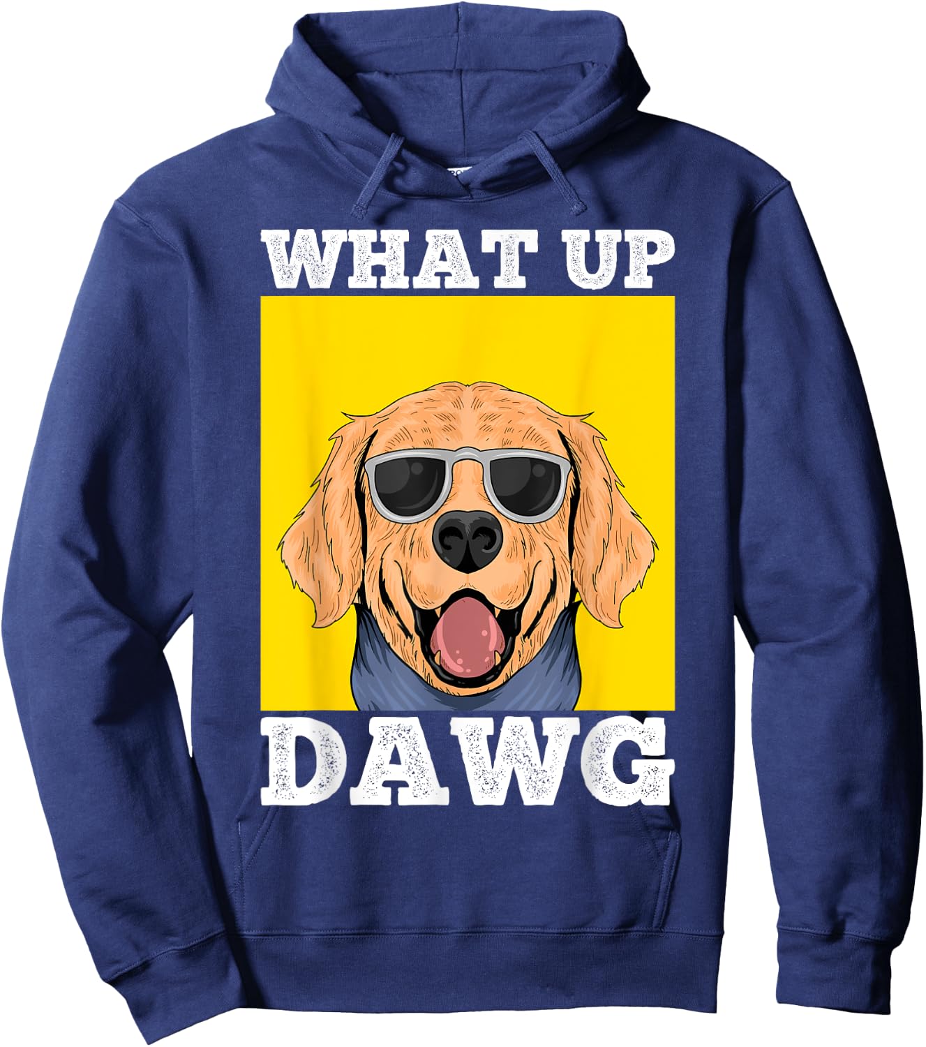 What Up DAWG, Funny & Cool Dogs Lovers Costumes Dogs Hoodie - Hoodie | Navy
