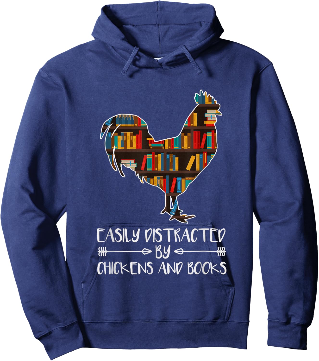 Chicken Book Lover - Easily Distracted By Chickens And Books Hoodie - Hoodie | Navy