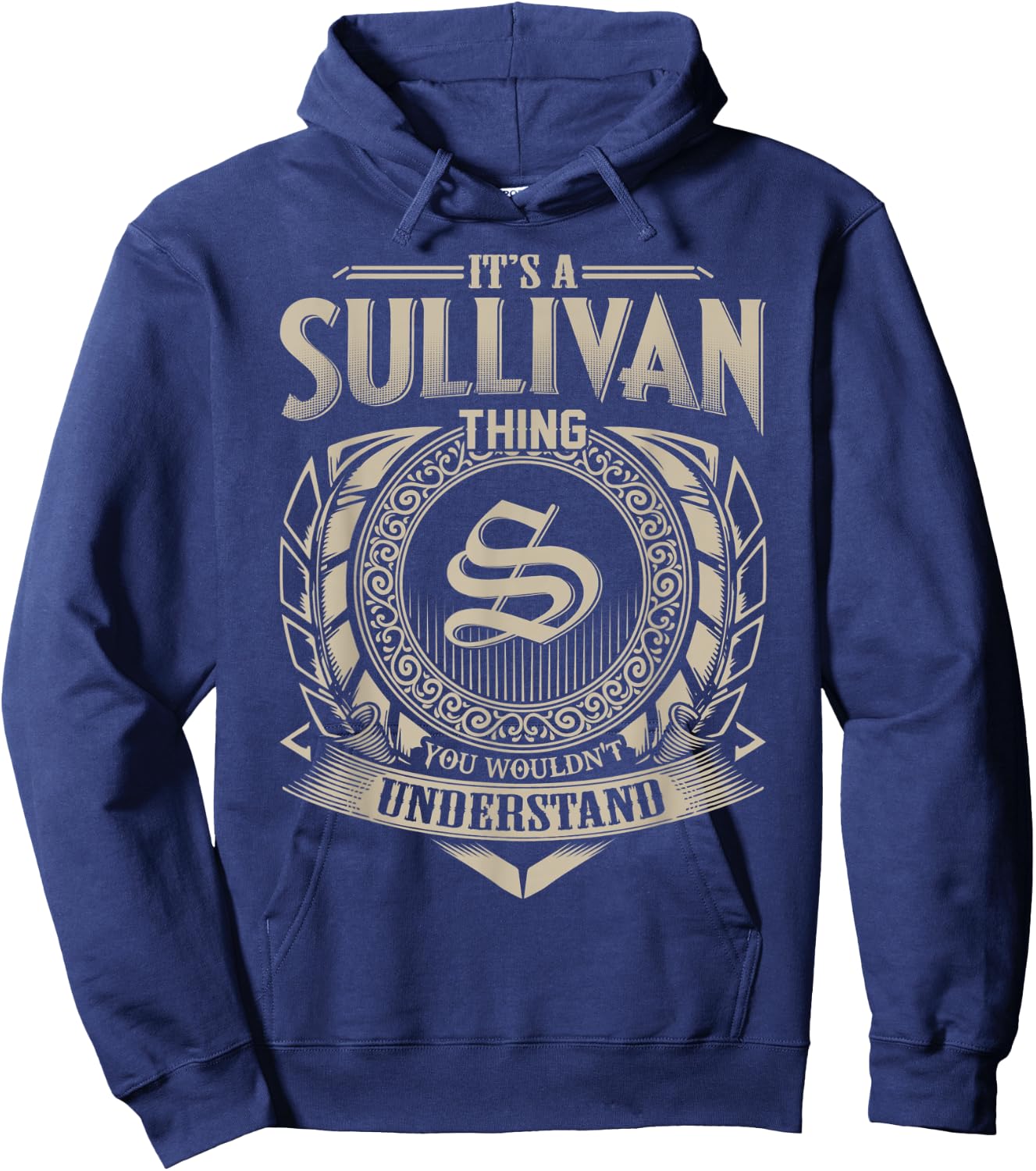 It's A SULLIVAN Thing You Wouldn't Understand Name Vintage Hoodie - Hoodie | Navy