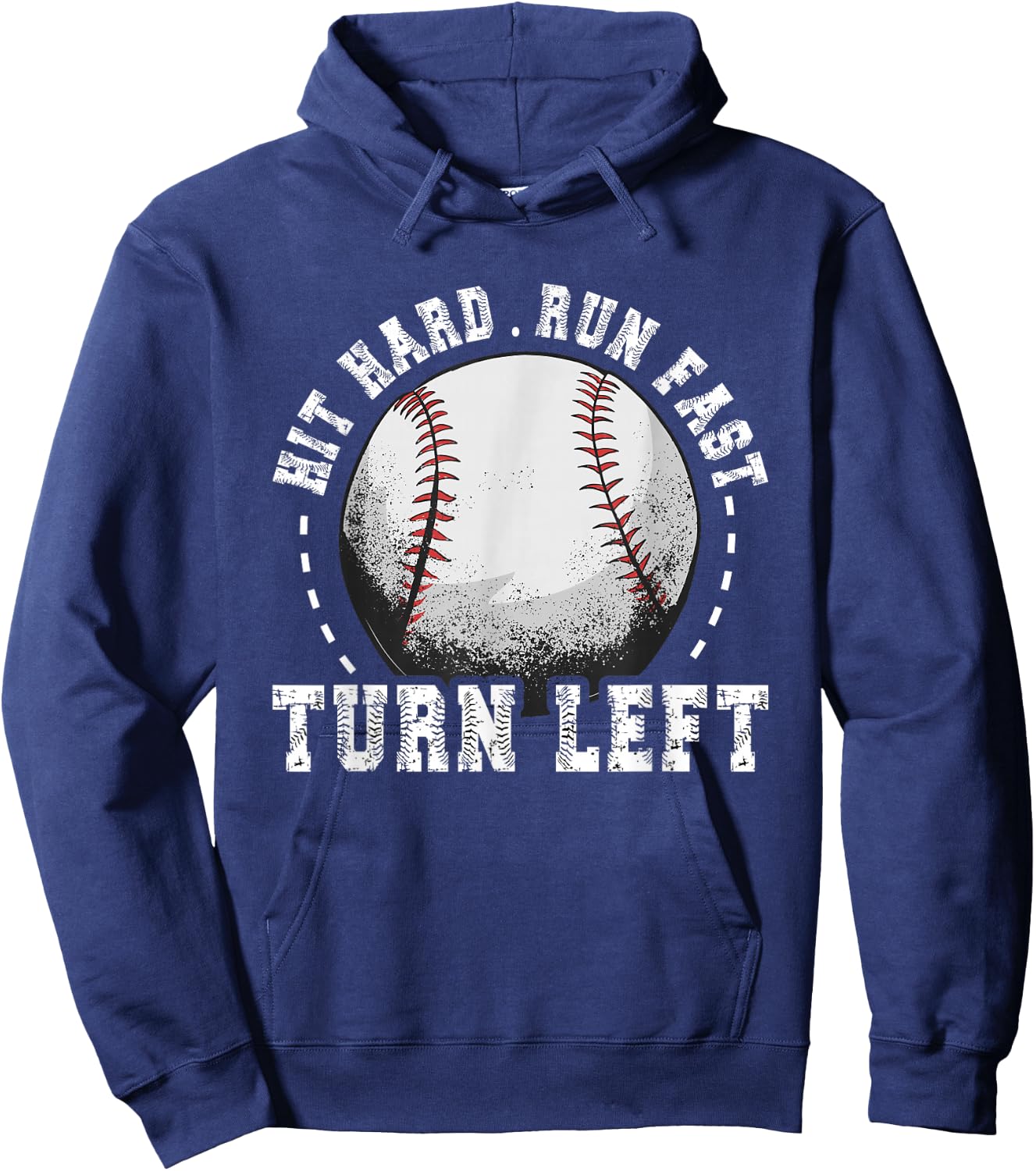 Hit Hard Run Fast Turn Left Baseball Player Hoodie - Hoodie | Navy