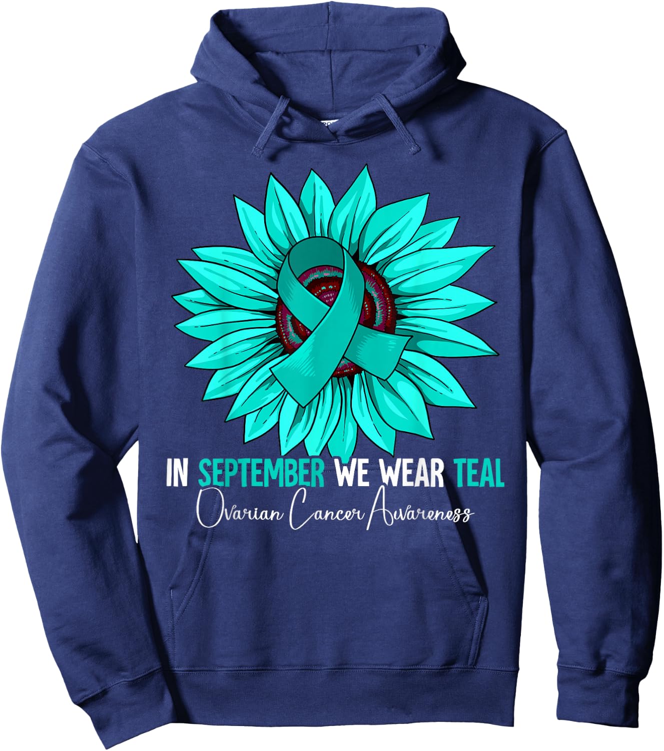 In September We Wear Teal Ovarian Cancer Awareness Hoodie - Hoodie | Navy