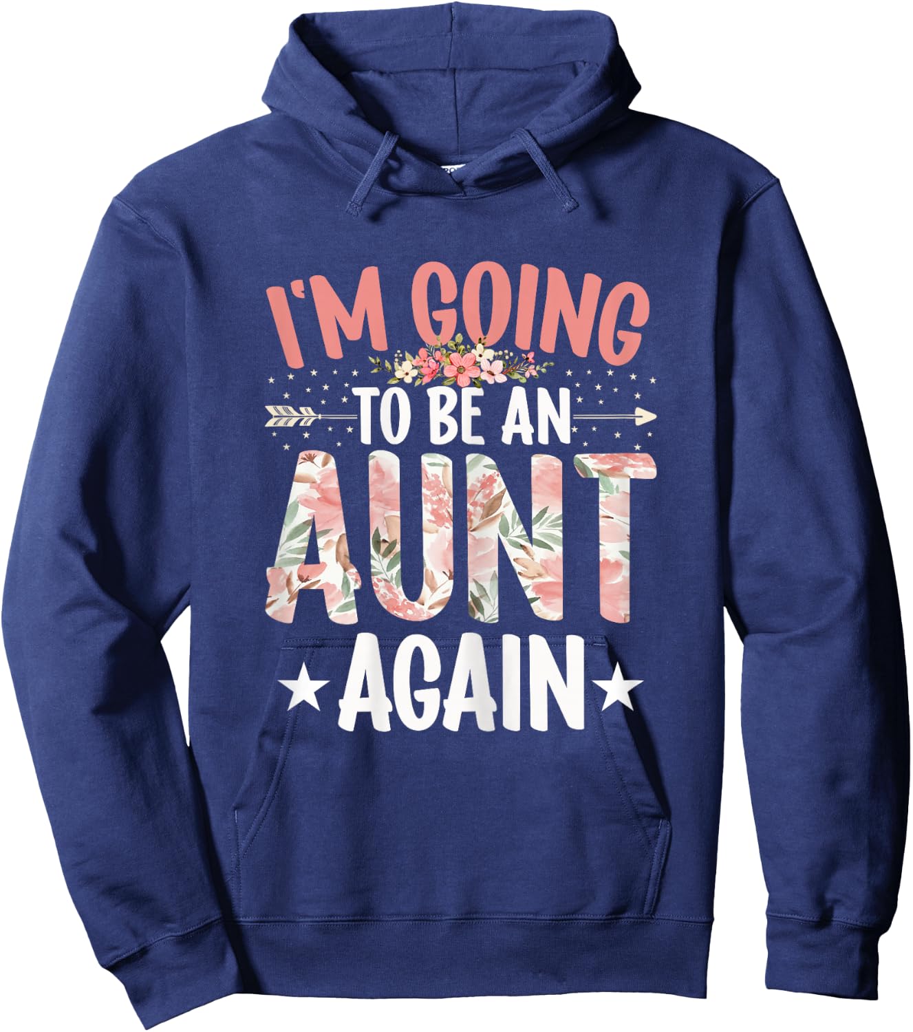 Aunt Funny Women's I'm Going to Be an Aunt Again Auntie Hoodie - Hoodie | Navy