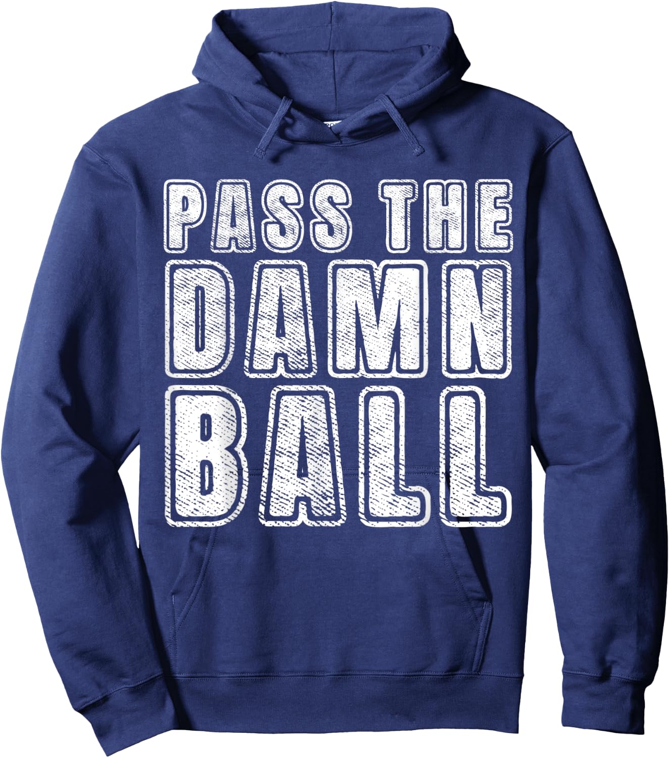 Pass the Damn Ball Funny Sports Hoodie - Hoodie | Navy
