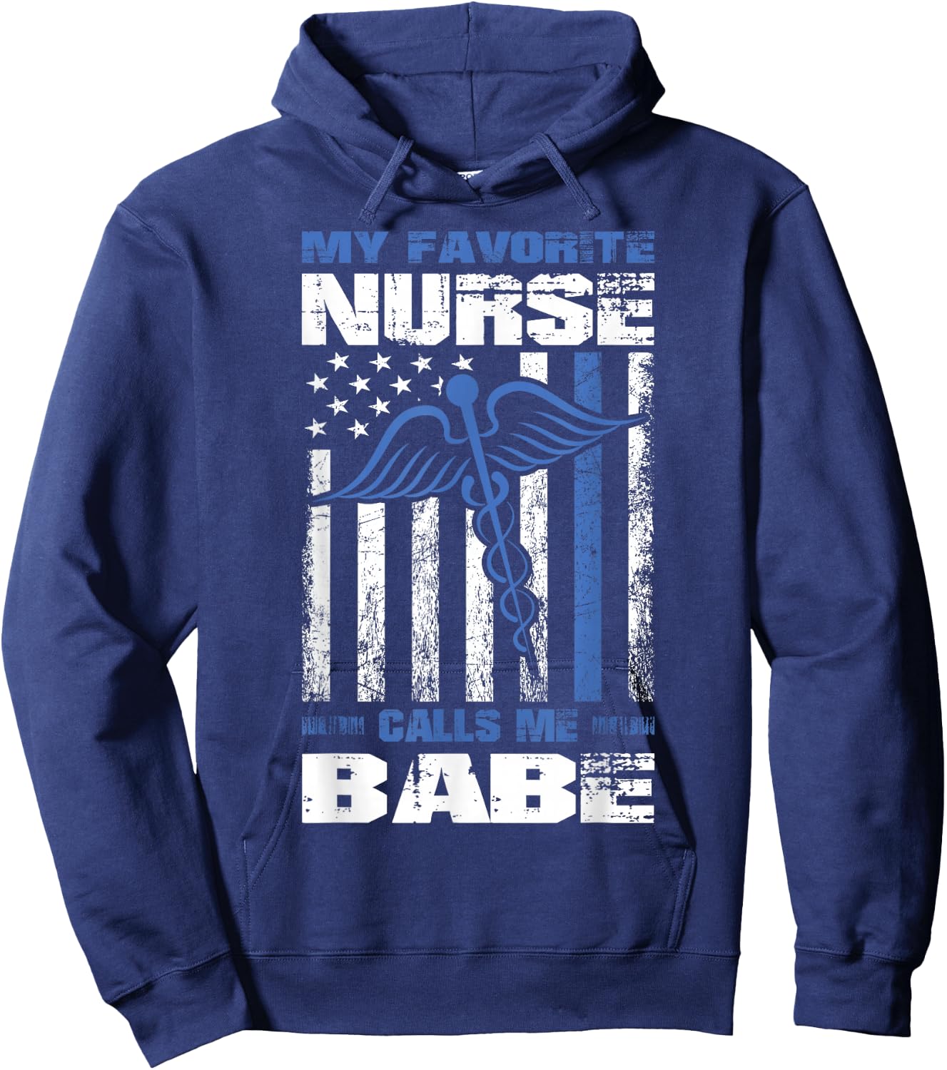 My Favorite Nurse Calls Me Babe American Flag Boyfriend Hoodie - Hoodie | Navy