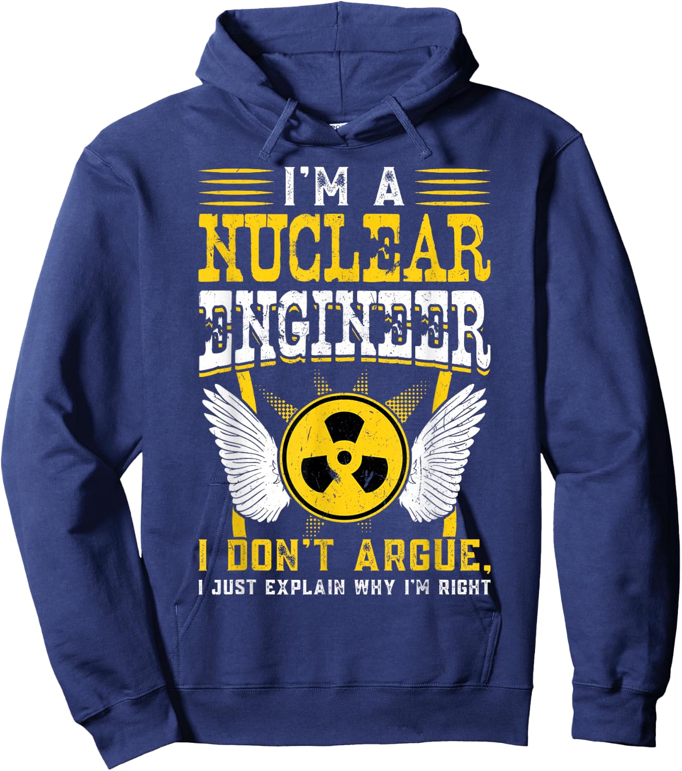 Nuclear Engineer & Nuclear Plant Shirts and Gifts I'm A Nuclear Engineer - Black, Small, -Adults, Short Sleeve, , Modern Nuclear Radiation, Polyester 100% Hoodie - Hoodie | Navy
