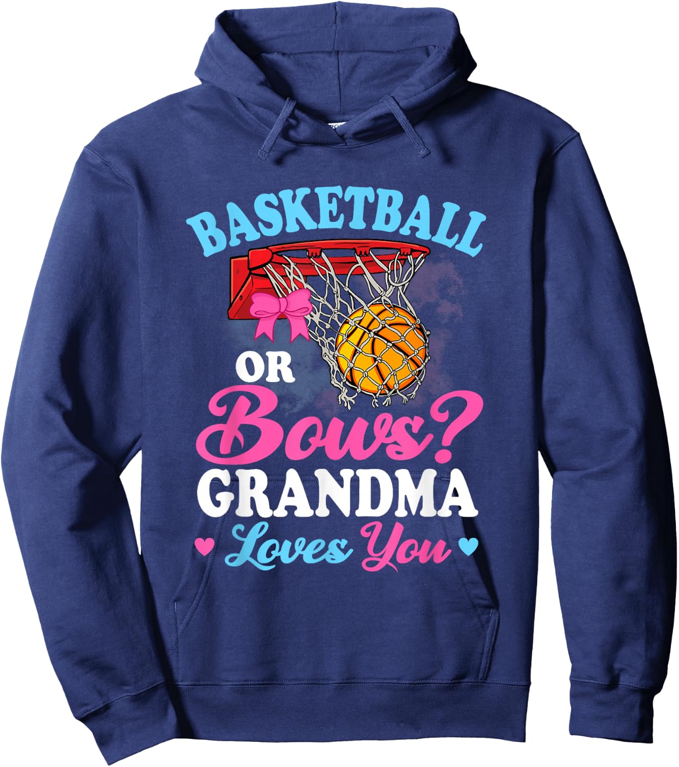 Basketball Or Bows Grandma Loves You Gender Baby Reveal Hoodie - Hoodie | Navy