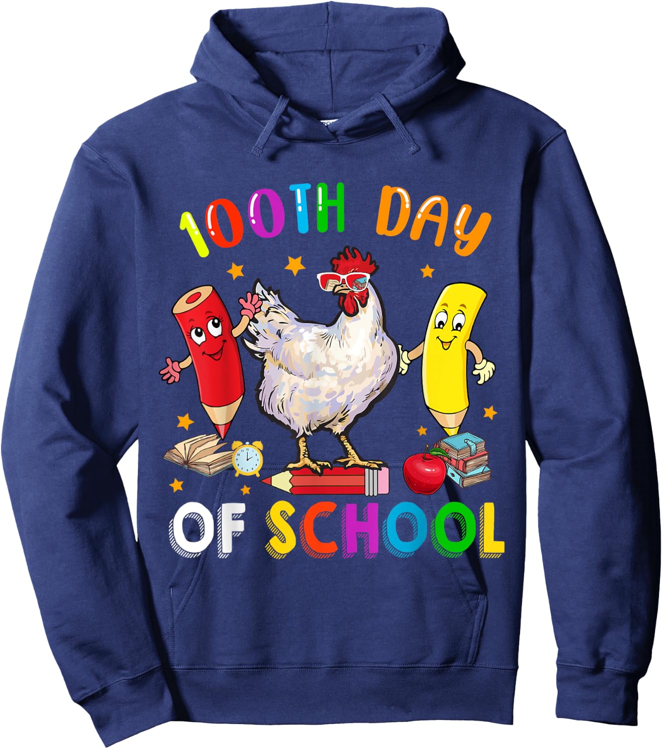100th Days Of School Funny Chicken Sunglasses With Pencils Hoodie - Hoodie | Navy