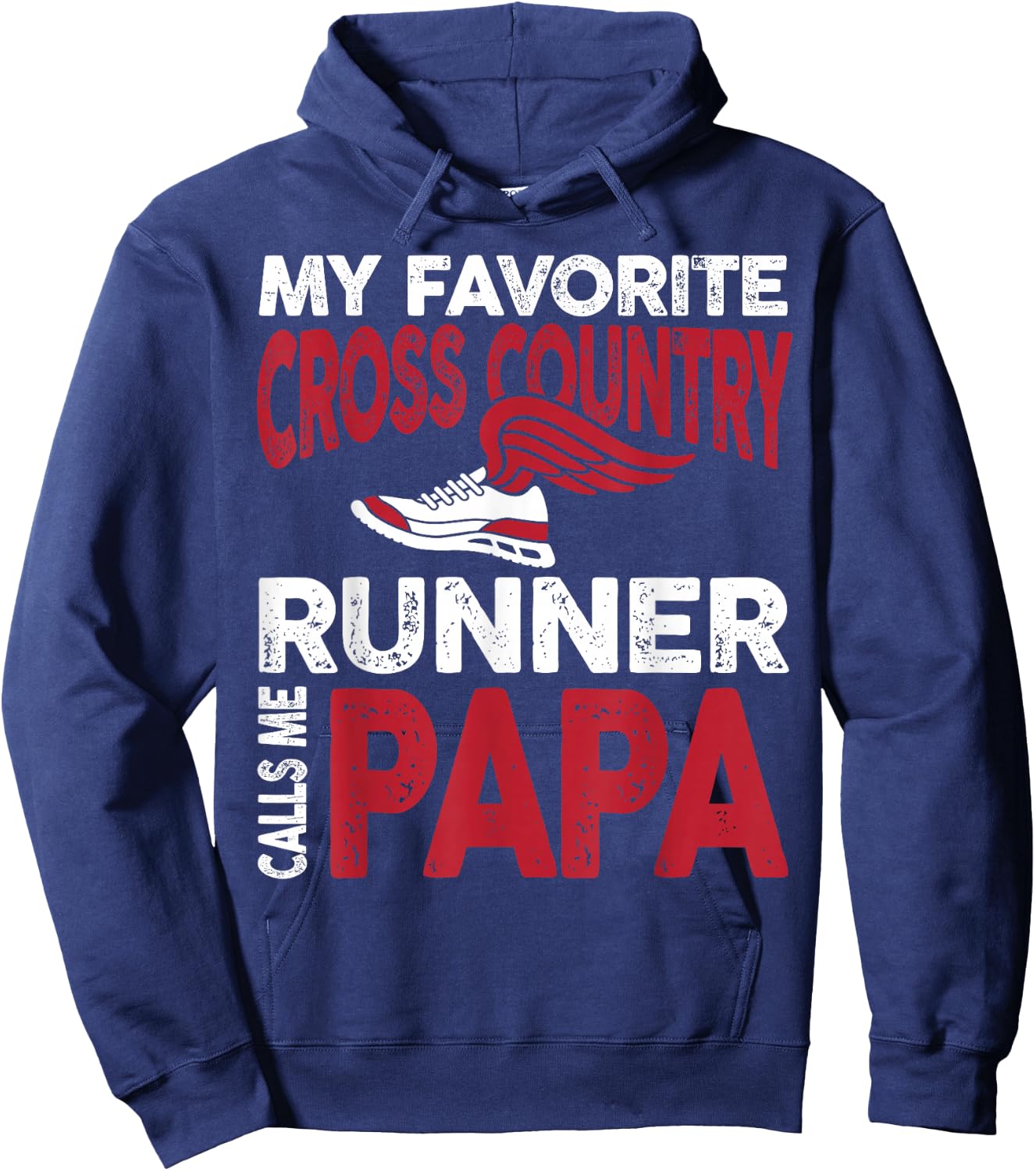 My Favorite Cross Country Runner Calls Me Papa Family Hoodie - Hoodie | Navy