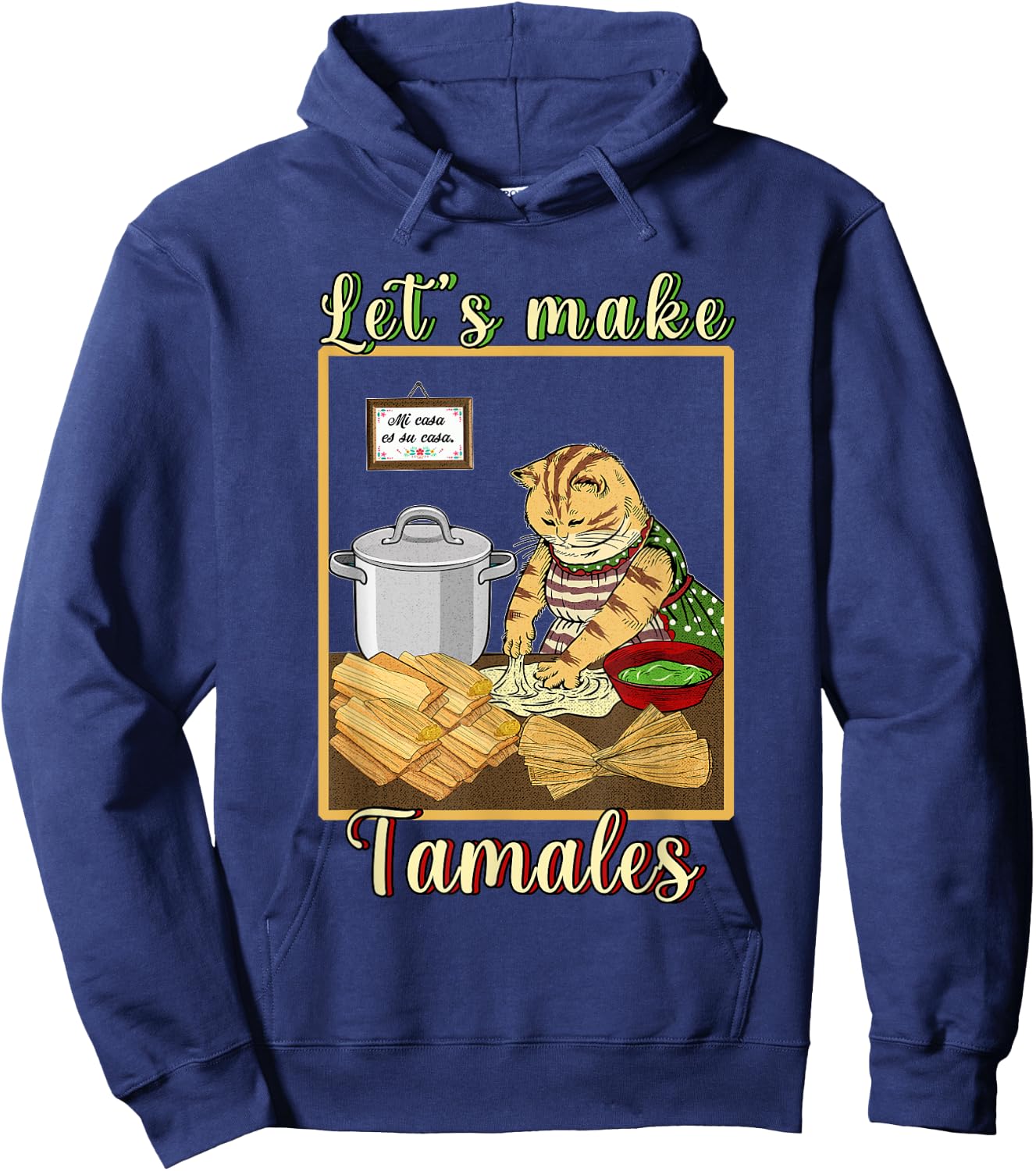 Let's make Tamales Funny Mexican Hoodie - Hoodie | Navy