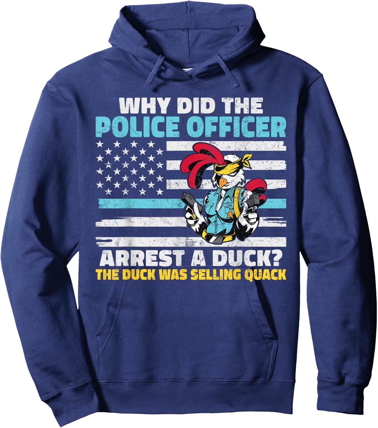 Why did the Police Officer arrest a Duck funny Police Hoodie - Hoodie | Navy