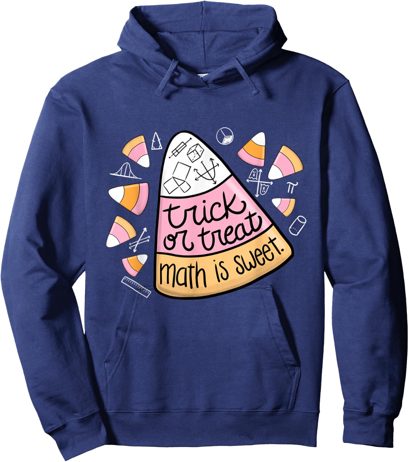 Trick or Treat Halloween Math is Sweet Candy Corn Funny Hoodie - Hoodie | Navy