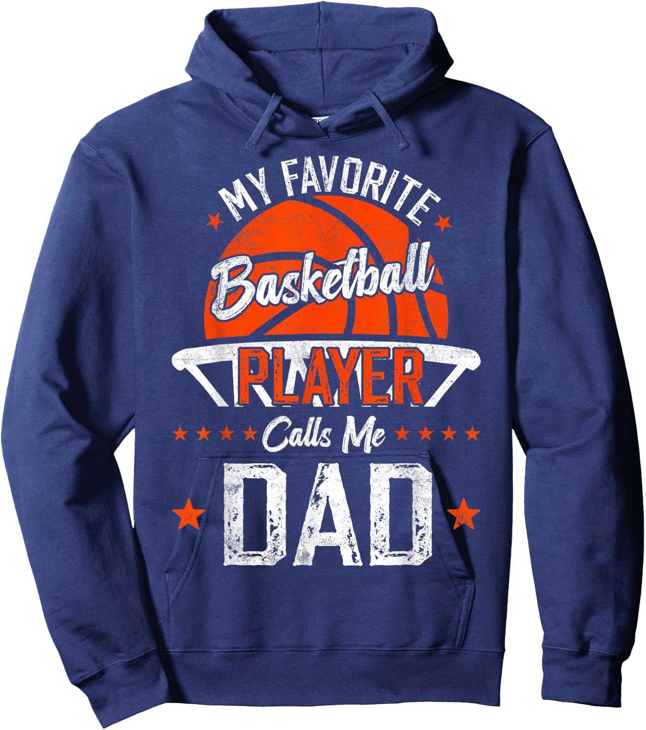 my favorite Basketball player calls me dad funny Basketball Hoodie - Hoodie | Navy
