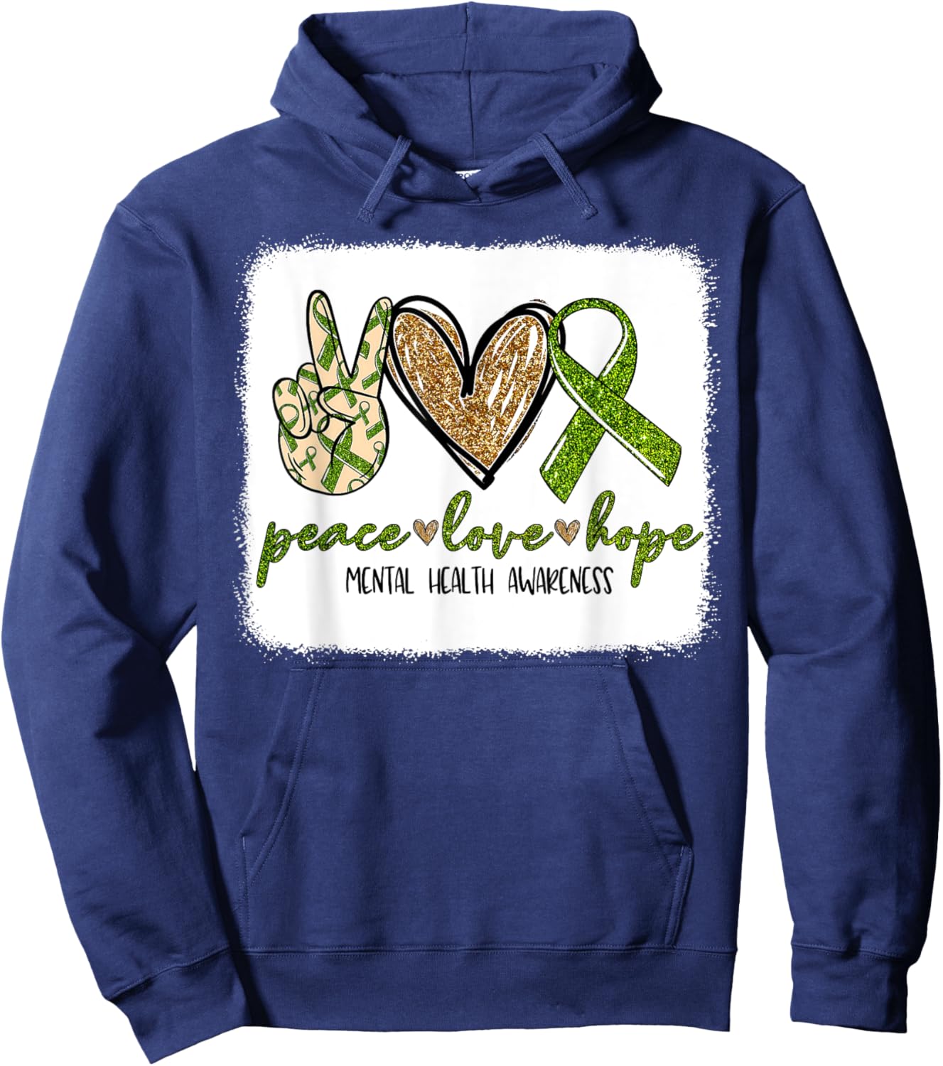 We Wear Green For Mental Health Awareness Peace Love Hope Hoodie - Hoodie | Navy