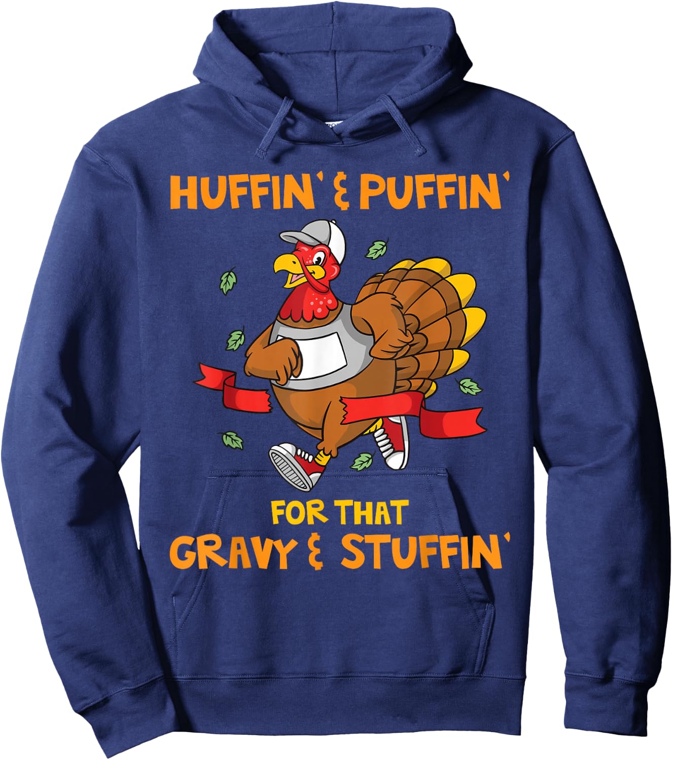 Turkey Marathon Turkey Trot shirt Huffin Puffin Turkey Trot Hoodie - Hoodie | Navy