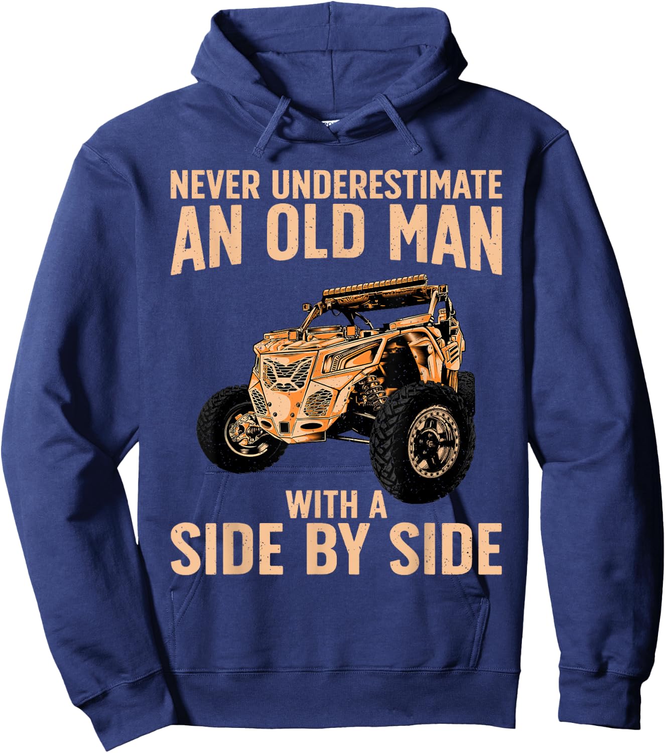 Funny SxS Art For Grandpa Men UTV Side-By-Side Quad Riding Hoodie - Hoodie | Navy