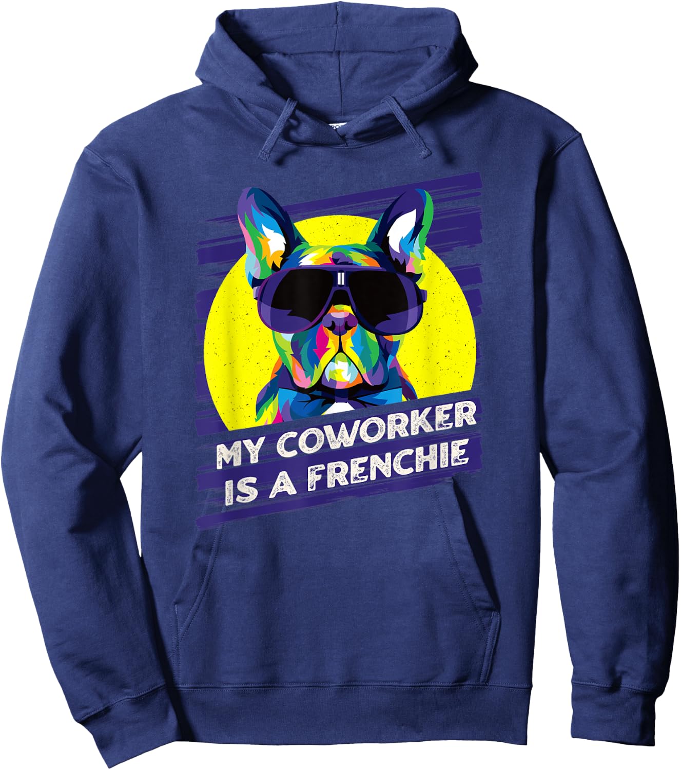 My Coworker Is a Frenchie Funny French Bulldog Humor Hoodie - Hoodie | Navy