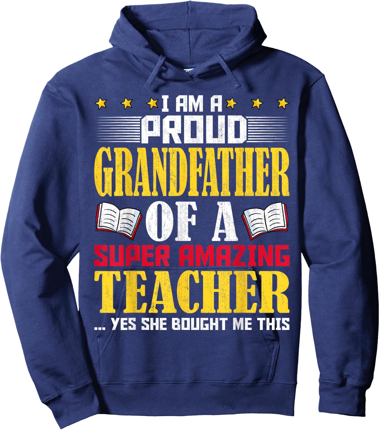 I'm a Proud Grandfather of a Teacher Funny Teachers Grandpa Hoodie - Hoodie | Navy