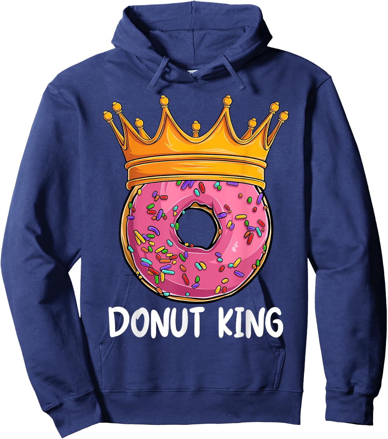 Donut King Doughnut Funny Donut Crown Sweet Baker Hoodie - Hoodie | Navy
