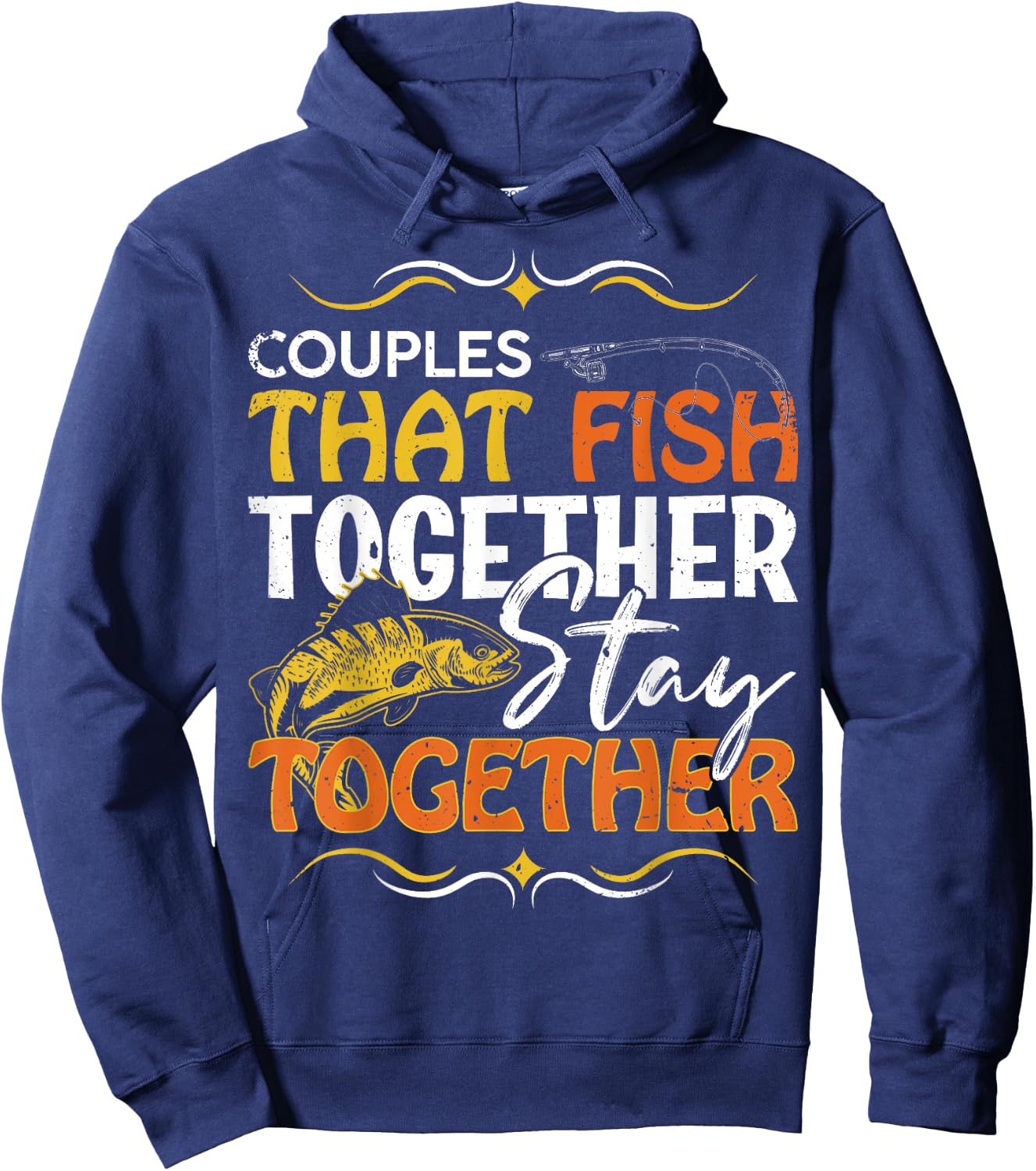 Couples That Fish Together Matching Couples Fishing Hoodie - Hoodie | Navy
