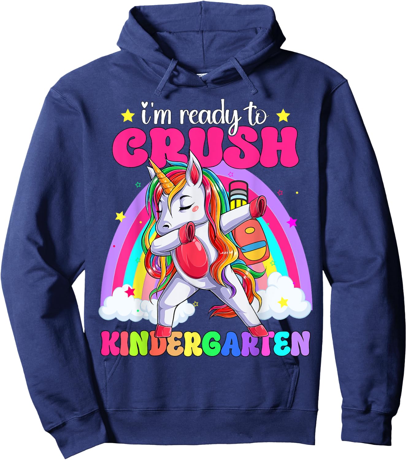 I'm Ready To Crush Kindergarten Unicorn Back To School Girls Hoodie - Hoodie | Navy