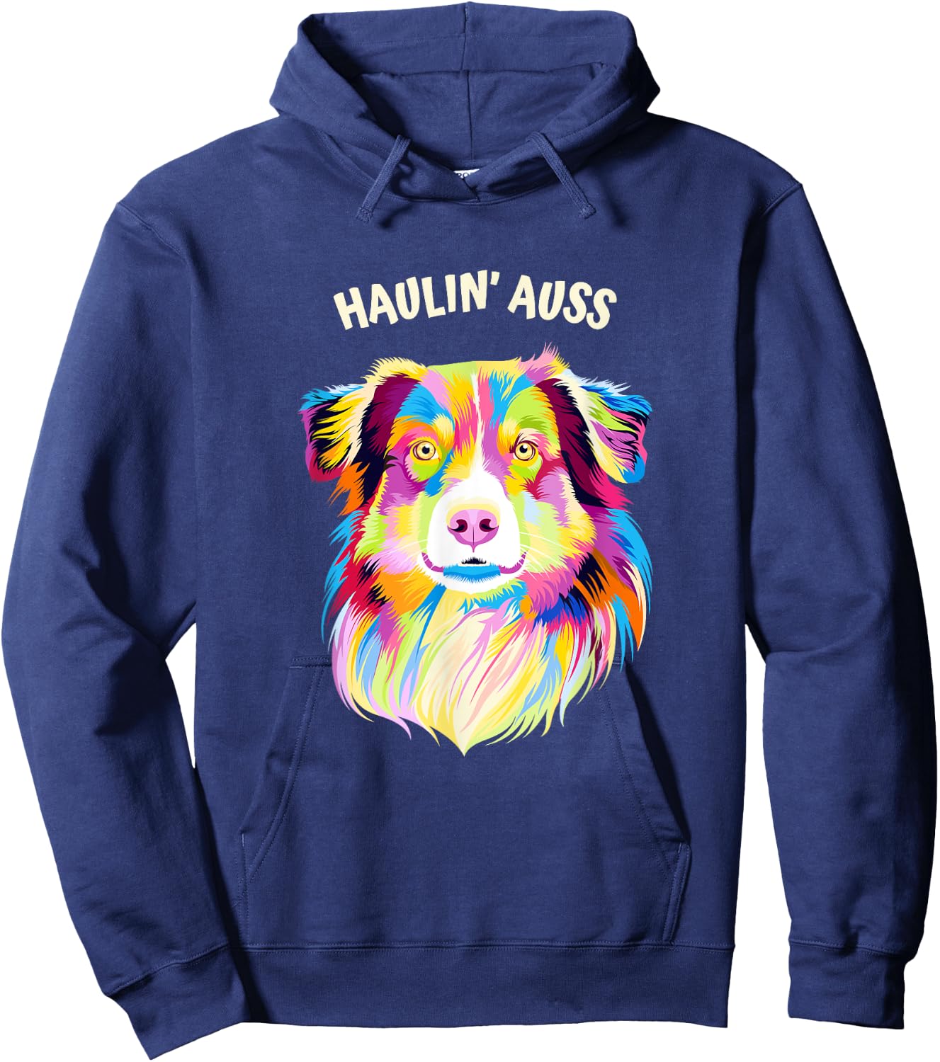 Haulin Auss Australian Shepherd Animal Pun Aussie Hoodie - Hoodie | Navy