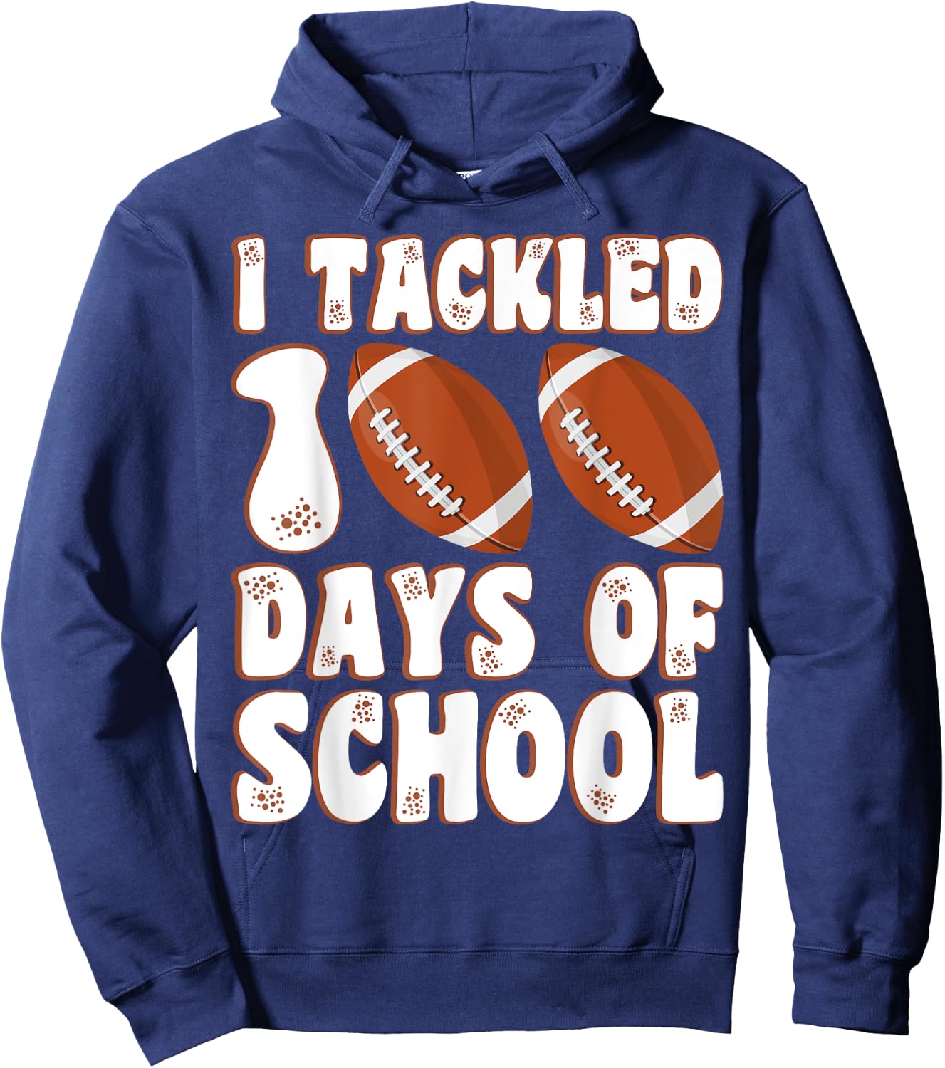 100 Day Of School I Tackled 100 Days Of School Boys Football Hoodie - Hoodie | Navy