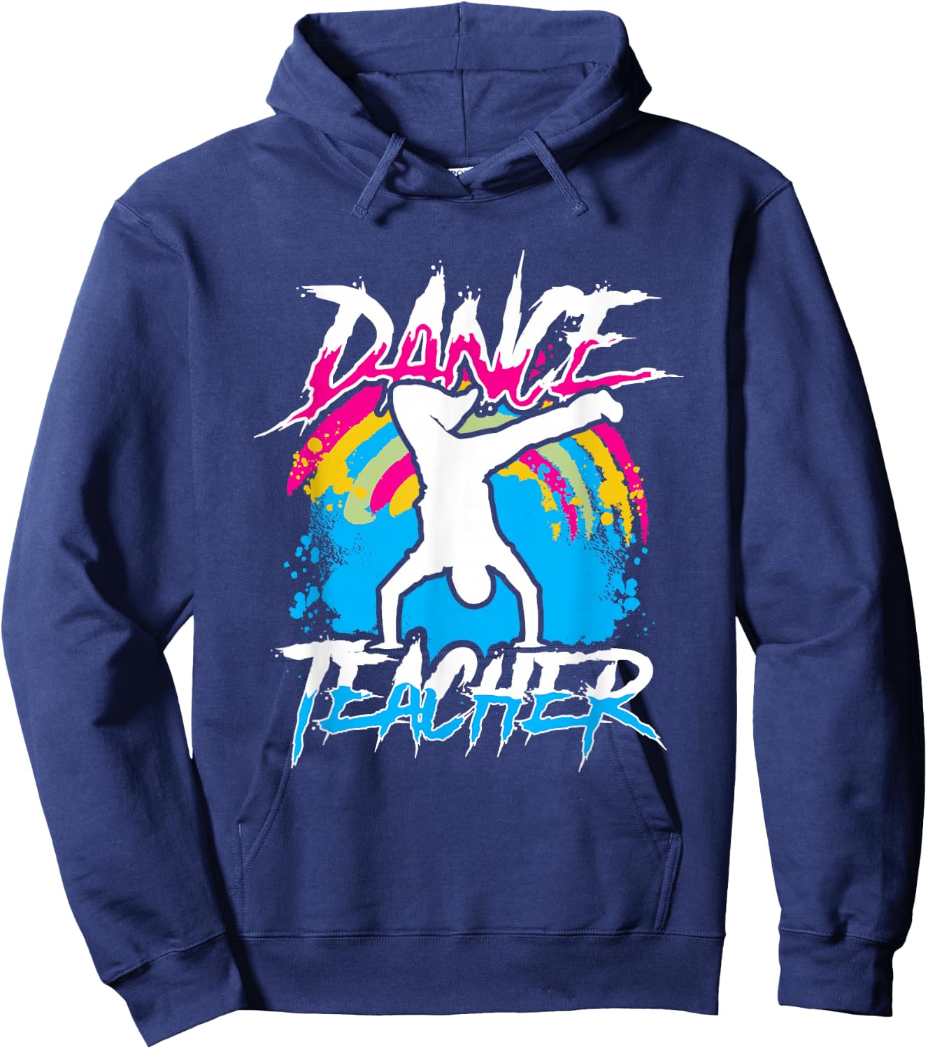 Dance Teacher Class Dancer Teach Dancing Hoodie - Hoodie | Navy