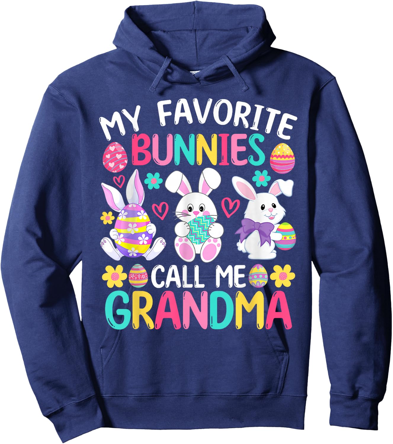 My Favorite Bunnies Call Me Grandma Shirt Happy Easter Day Hoodie - Hoodie | Navy