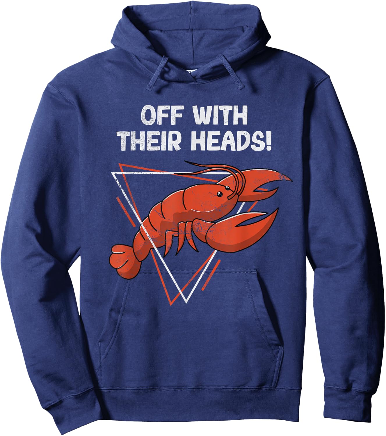 Off With Their Heads Funny Cajun Crawfish Boil Crayfish Hoodie - Hoodie | Navy