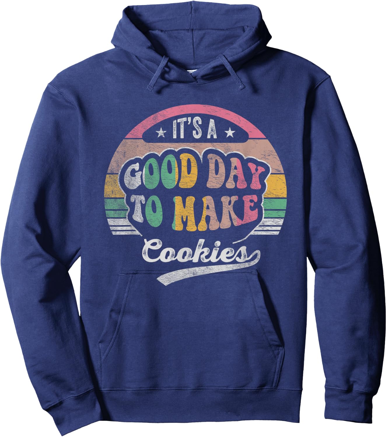 Nice 'n Cool Vintage It's A Good Day to Make Cookies Baking Hoodie - Hoodie | Navy
