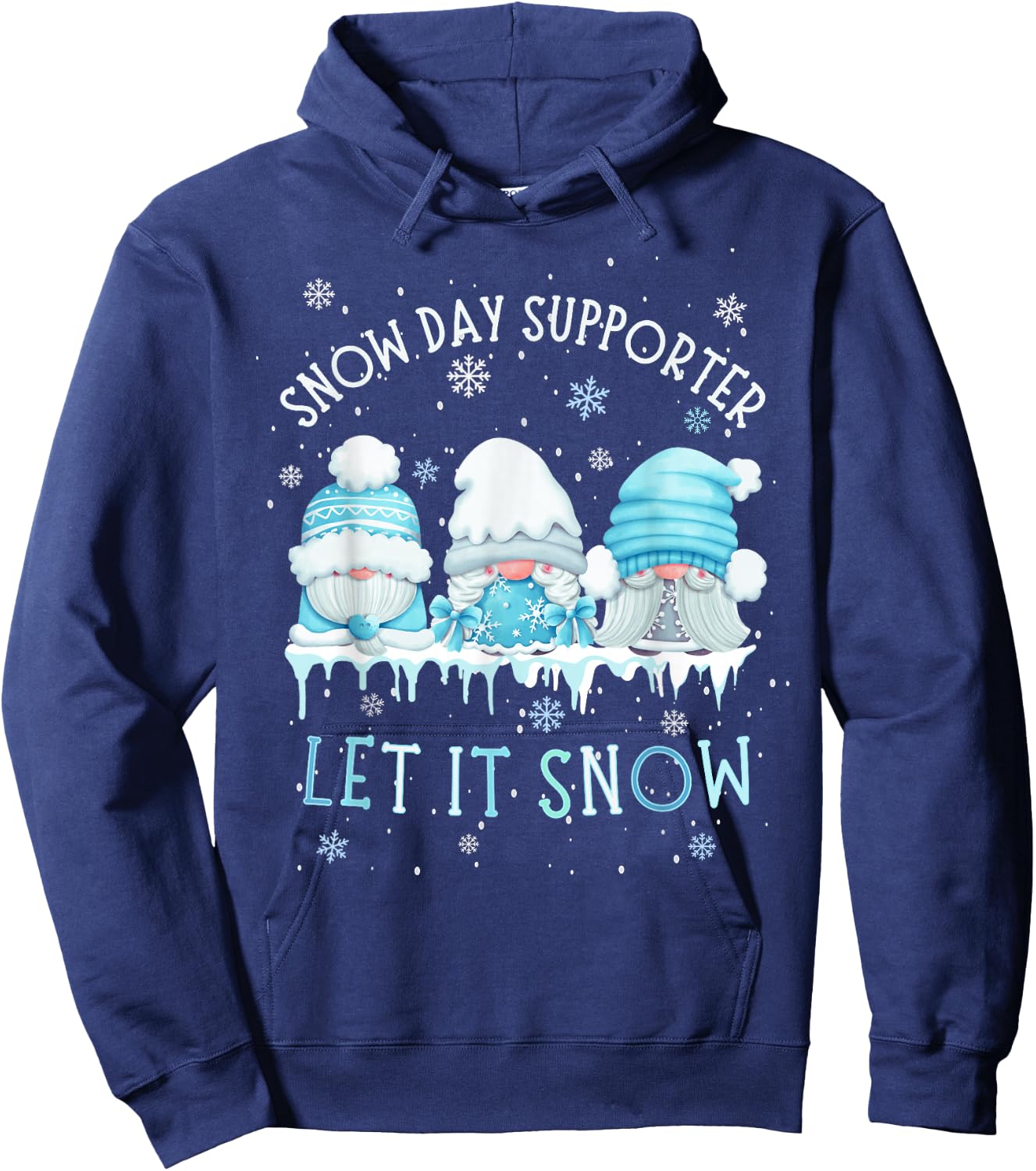 Snow Day Supporter Let It Snow Cute Blue Gnome Xmas Holiday Hoodie - Hoodie | Navy