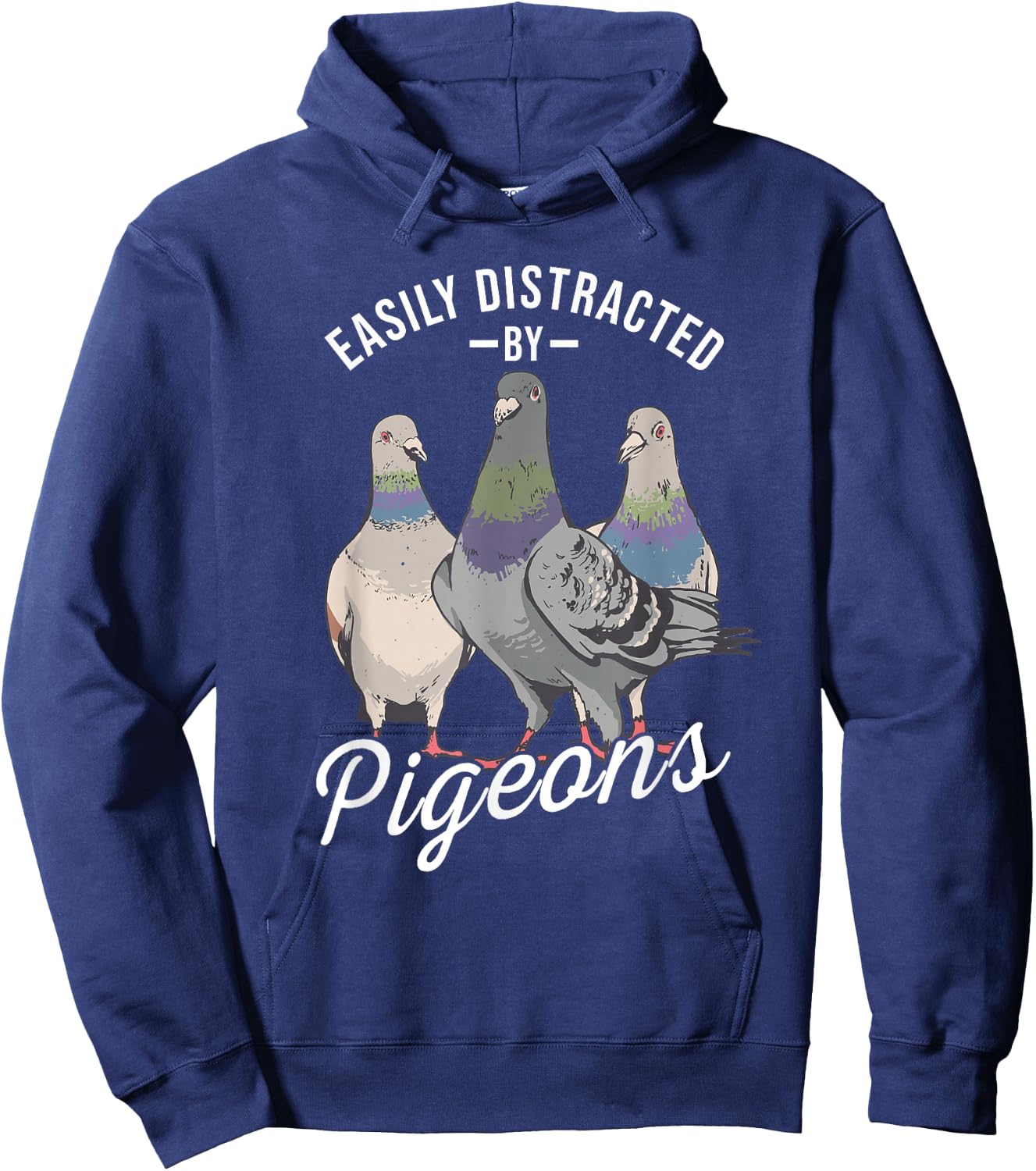 Easily Distracted by Pigeons - Pigeon Lover Hoodie - Hoodie | Navy