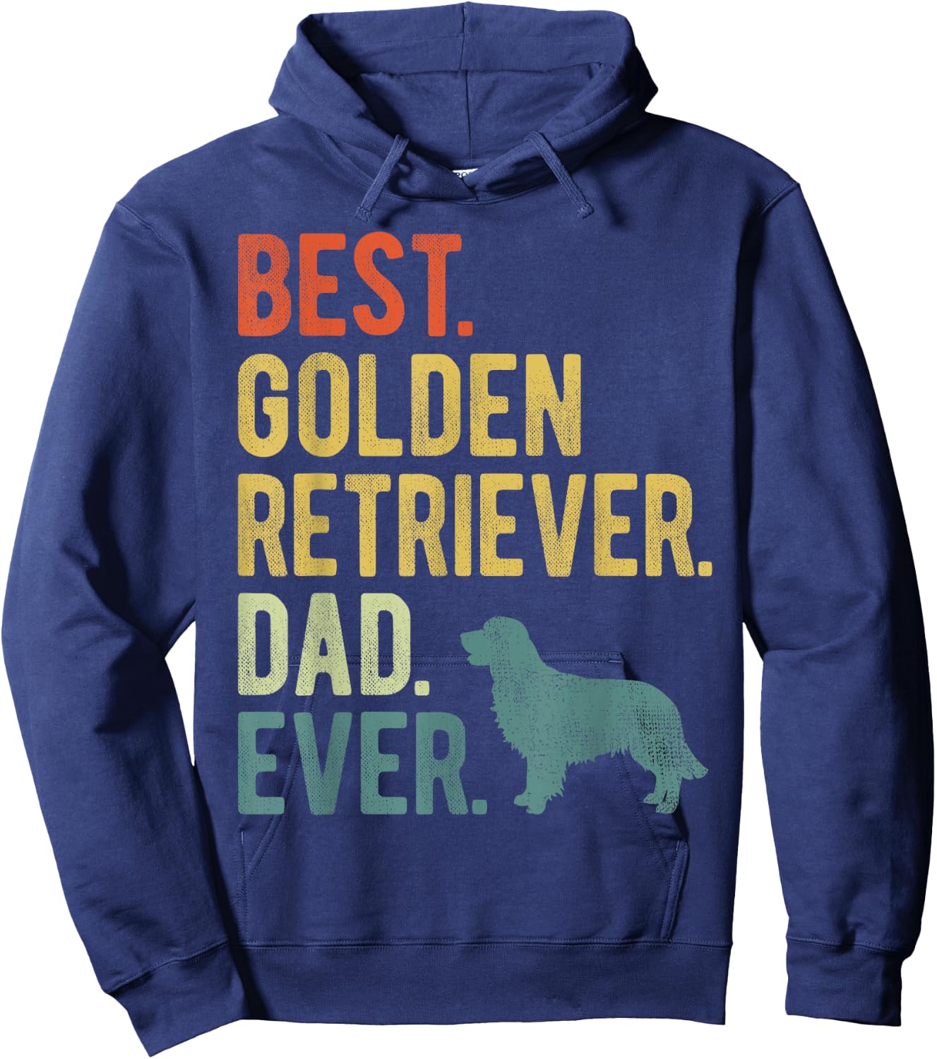 Best Golden Retriever Dad Ever Dog Daddy Father's Day Hoodie - Hoodie | Navy