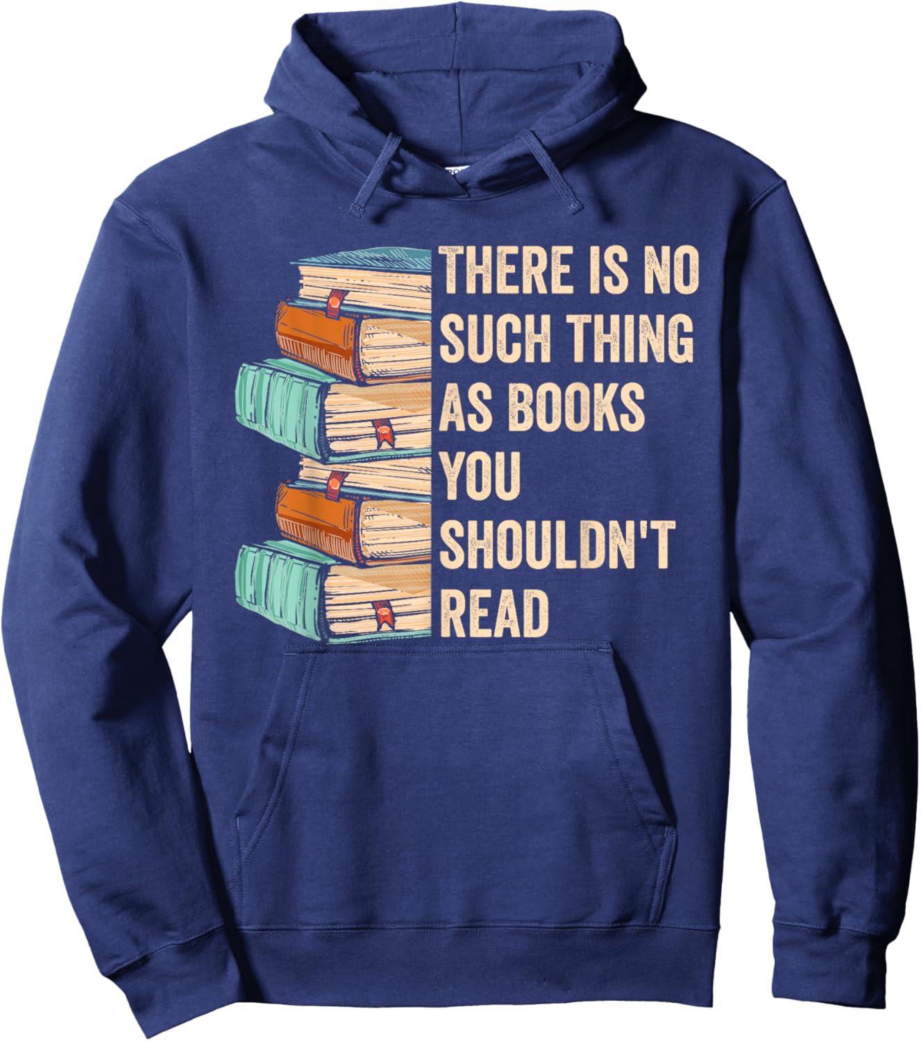 No Thing As Books You Shouldn't Read Banned Books Reader Hoodie - Hoodie | Navy
