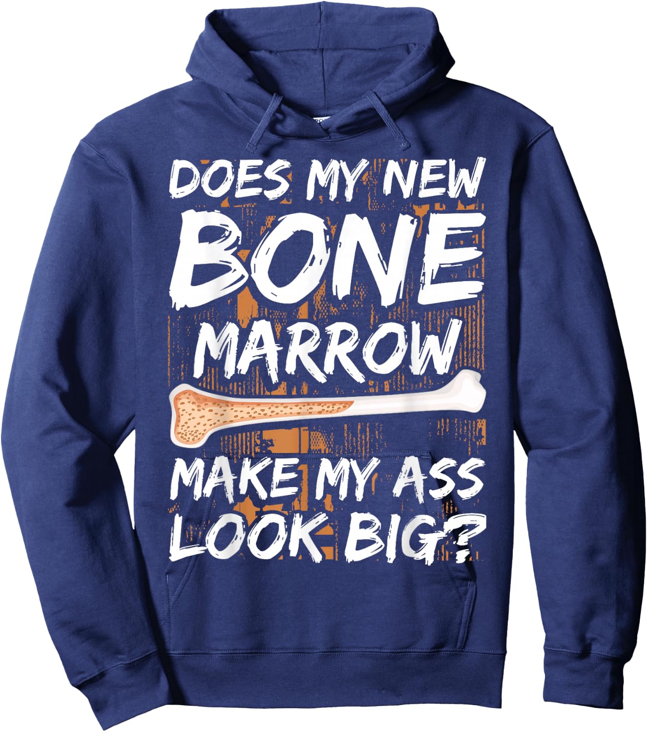 Bone Marrow Transplant Survivor Bone Marrow Supplement Hoodie - Hoodie | Navy