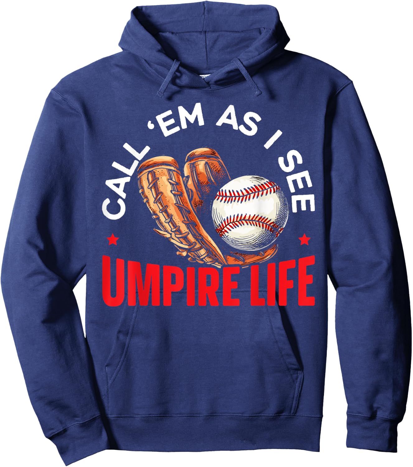 Baseball Umpire Baseball Player Baseball Team Sport Hoodie - Hoodie | Navy