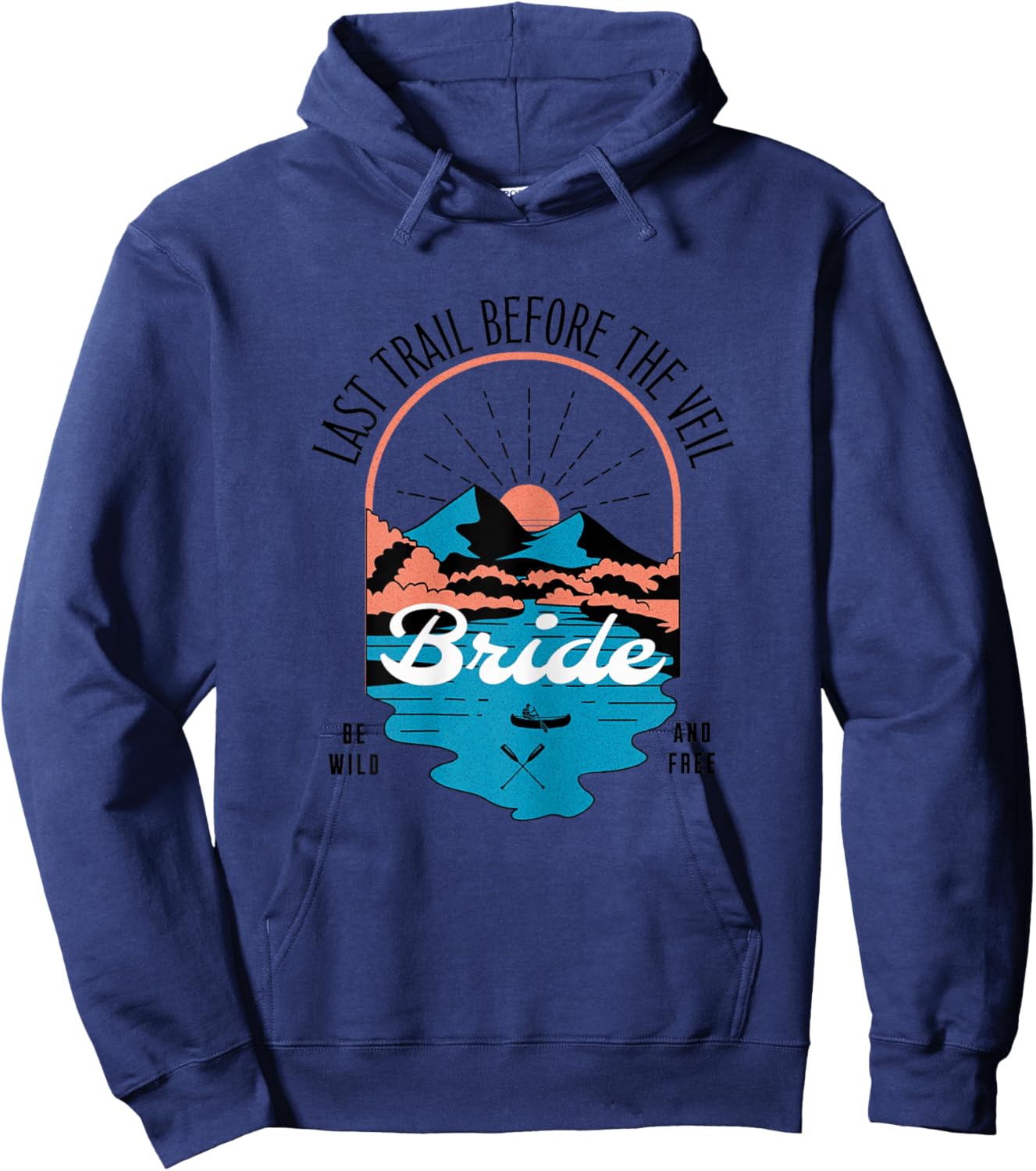 Last trail before the veil Bachelorette Party Matching Gift Hoodie - Hoodie | Navy