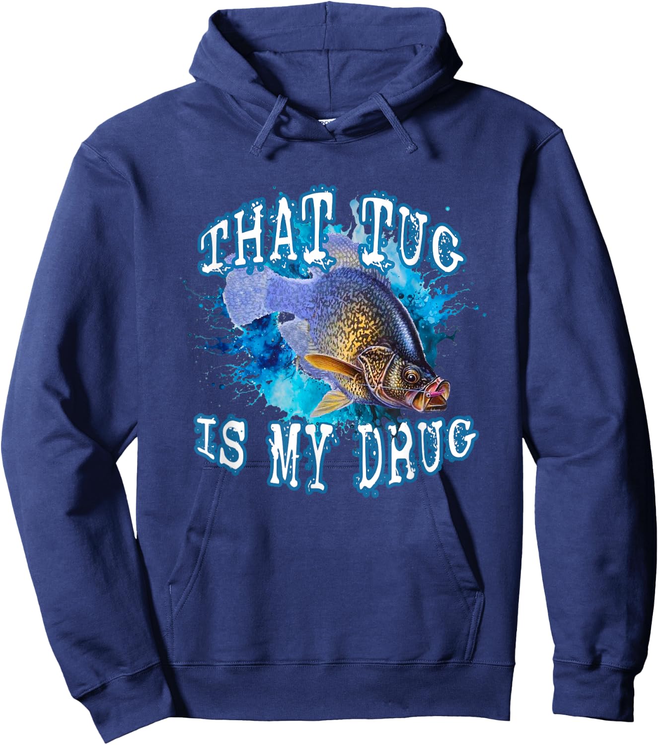 That Tug Is My Drug Fun Fisherman's and Anglers Fishing Line Hoodie - Hoodie | Navy