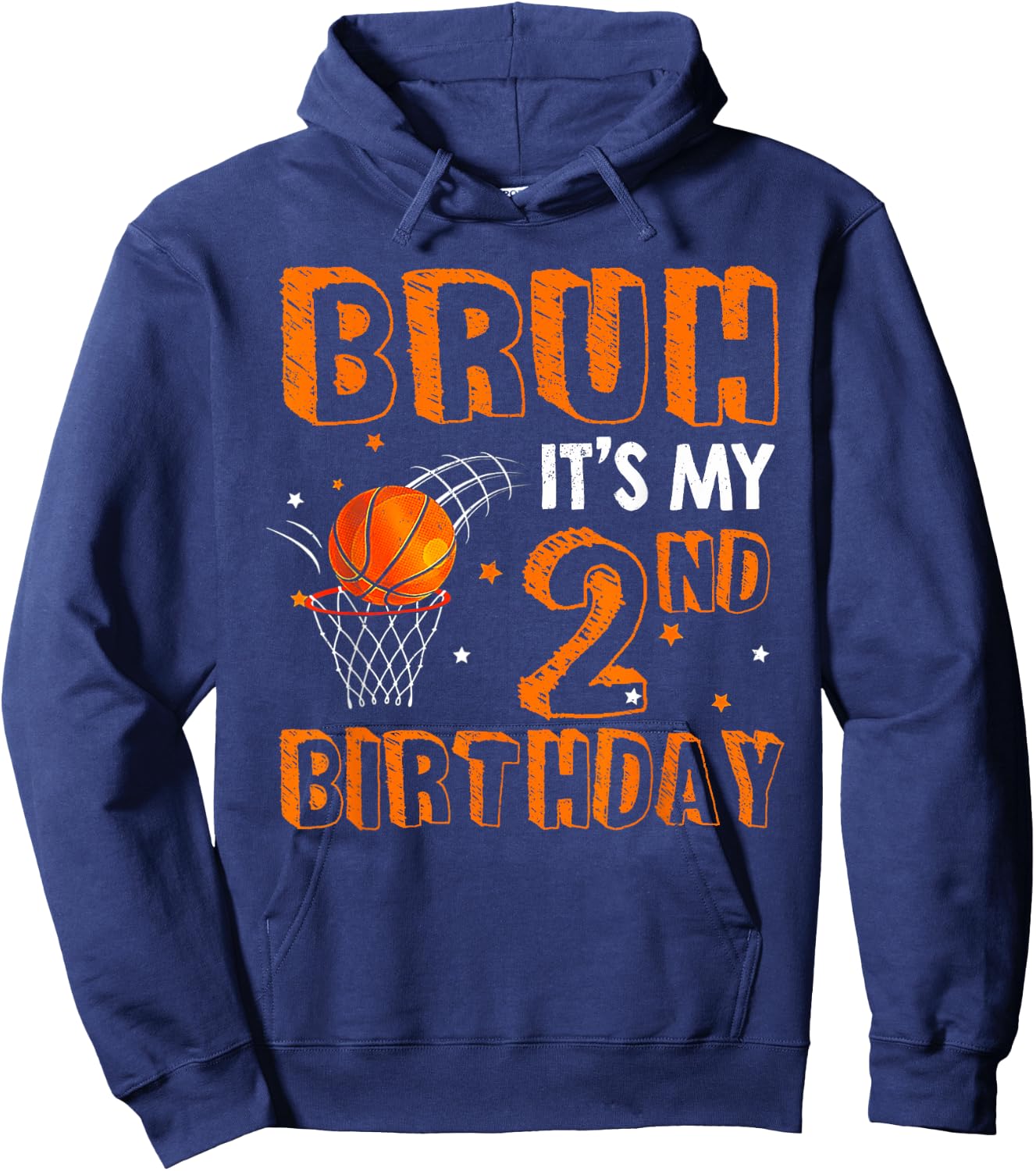 Bruh It's My 2nd Birthday 2 Year Old Basketball Player Hoodie - Hoodie | Navy
