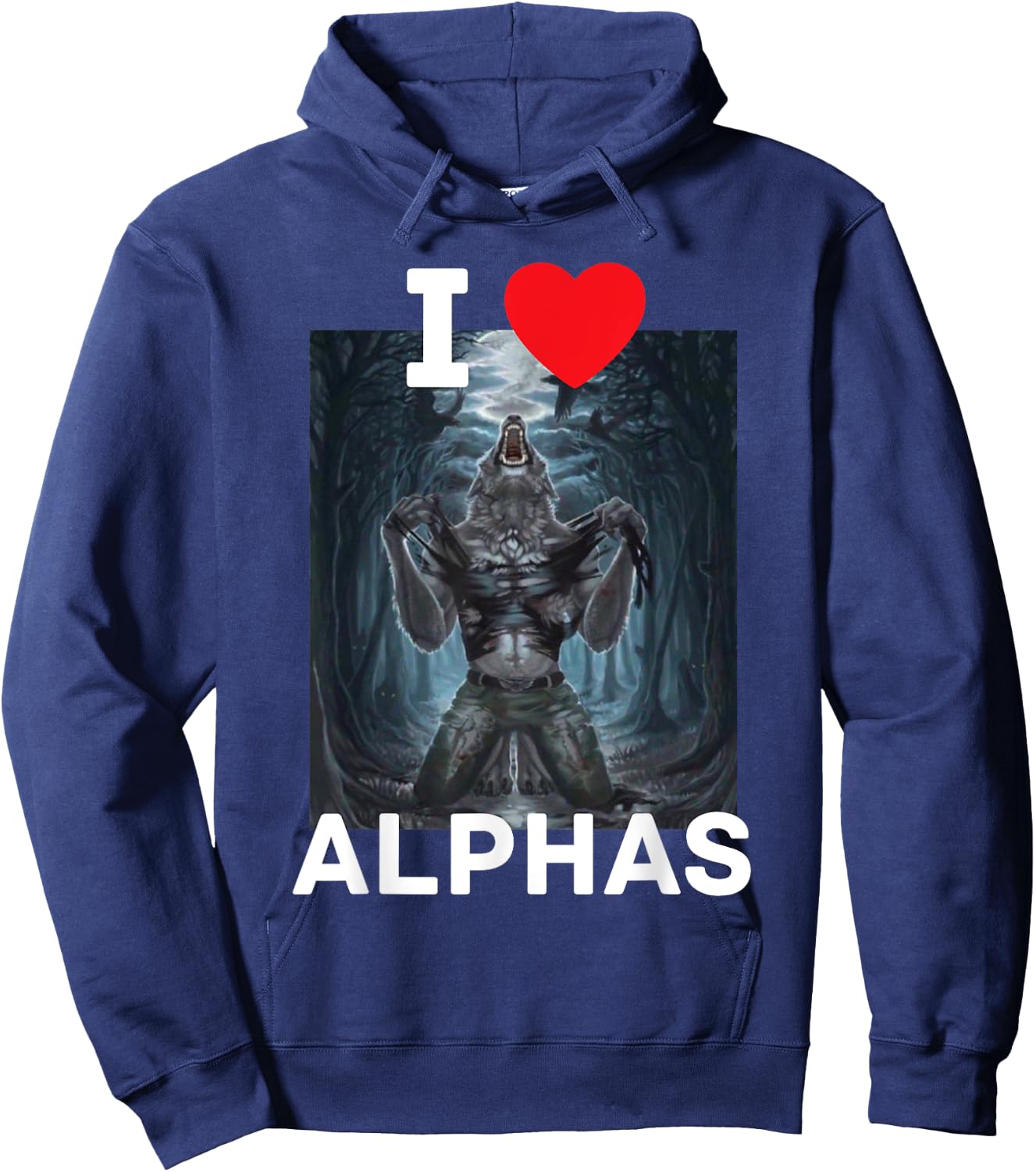 I Heart Alphas Funny Cringe Alpha Werewolf Wolf Meme Hoodie - Hoodie | Navy