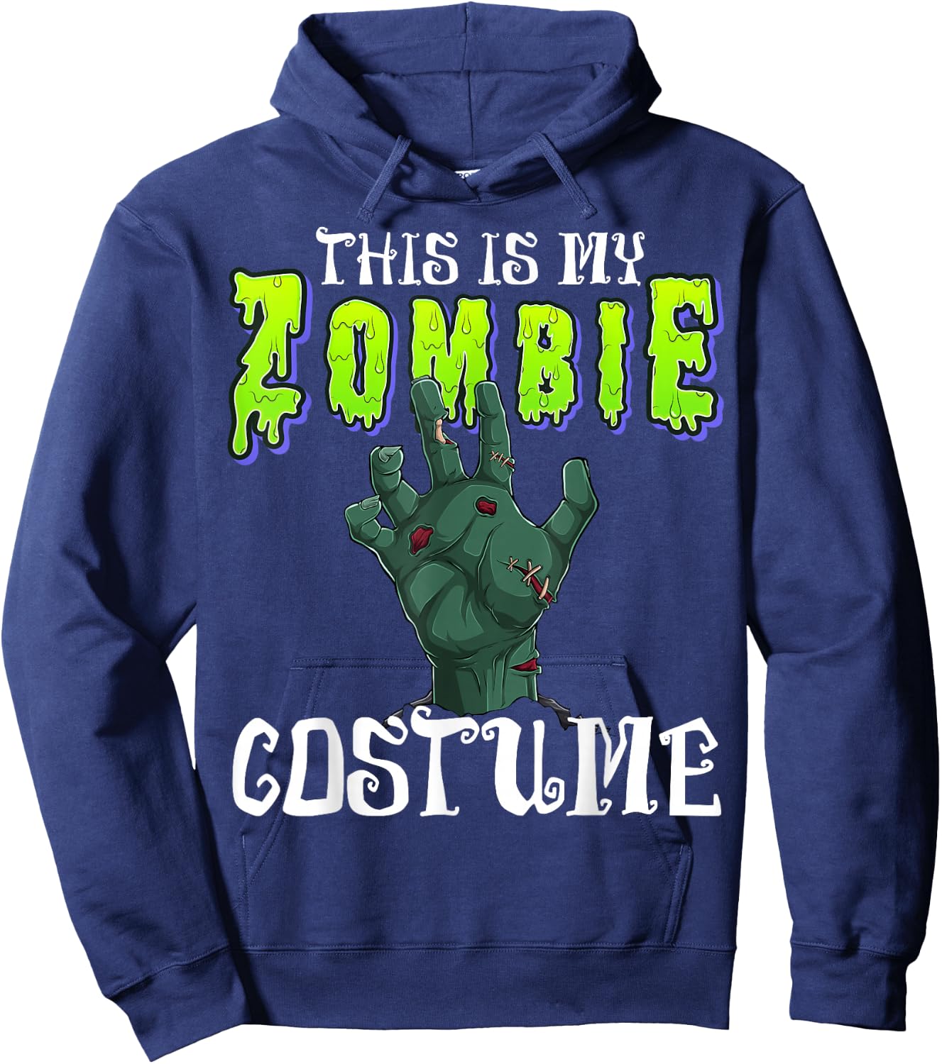 This Is My Zombie Costume - Halloween Costume Zombie Hand Hoodie - Hoodie | Navy