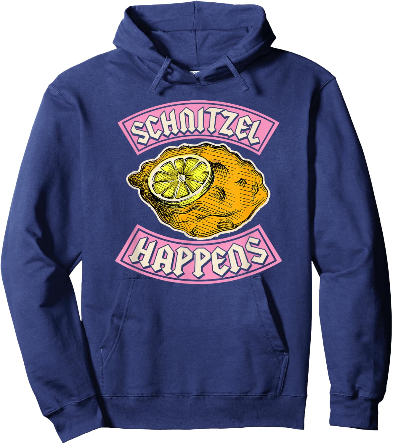 Schnitzel Happens Funny German Pride Joke Oktoberfest Party Hoodie - Hoodie | Navy