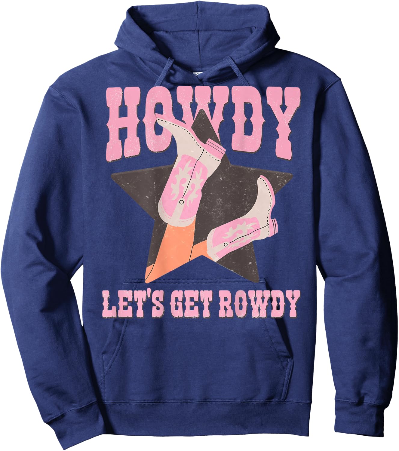 Howdy Let's Get Rowdy Cowgirl Boots Bachelorette Bride Party Hoodie - Hoodie | Navy