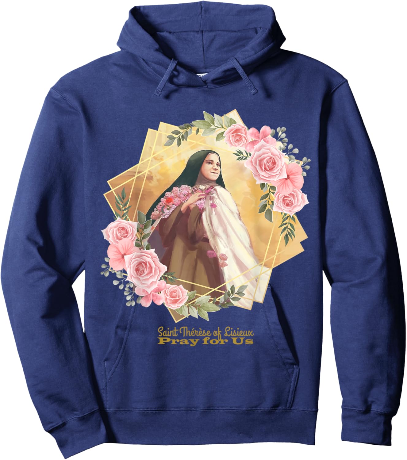 St Therese of Lisieux Catholic Saint Inspirational Quote Hoodie - Hoodie | Navy
