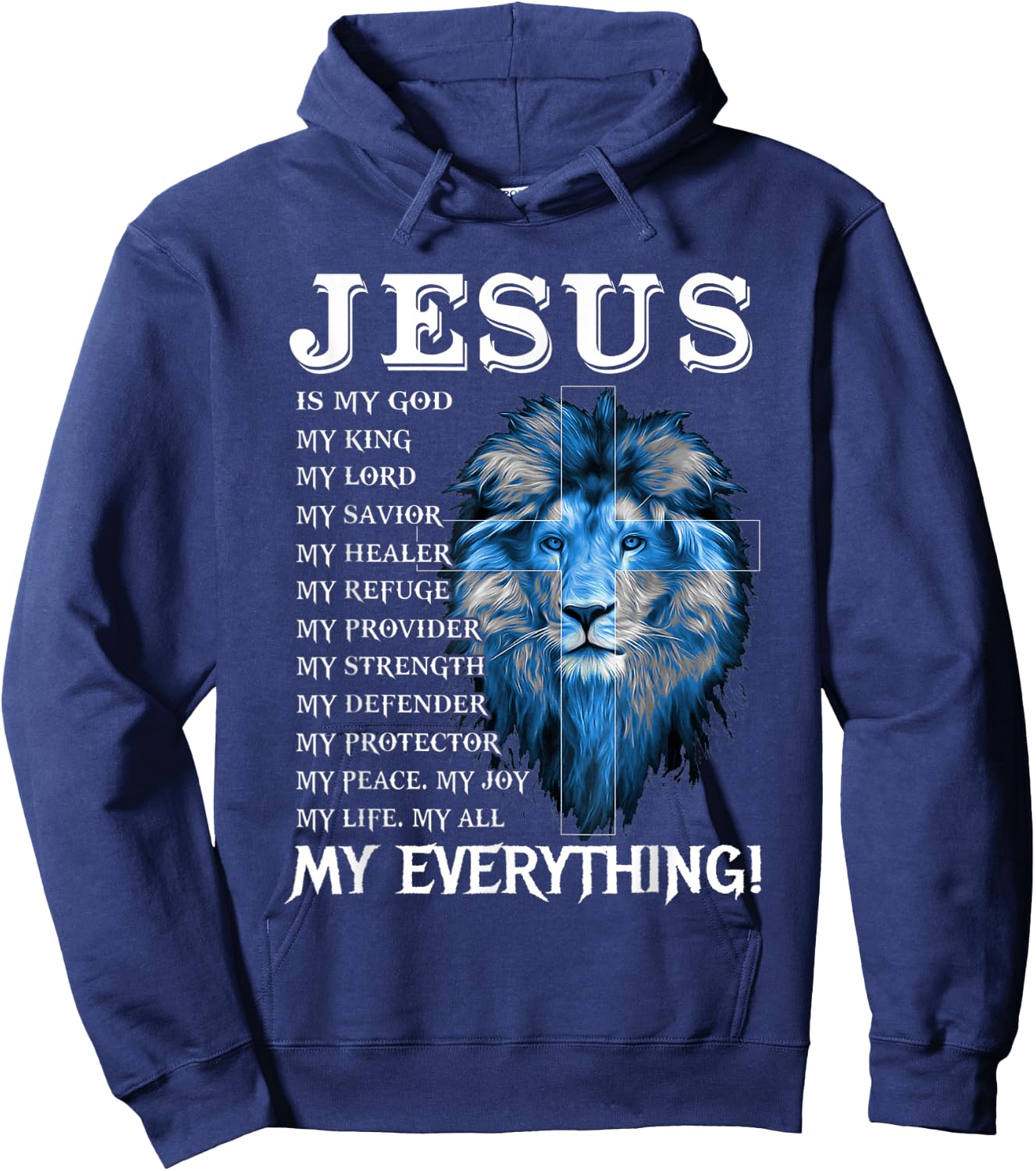 Jesus Is My God King My Lord My Savior Blue Lion Christian Hoodie - Hoodie | Navy
