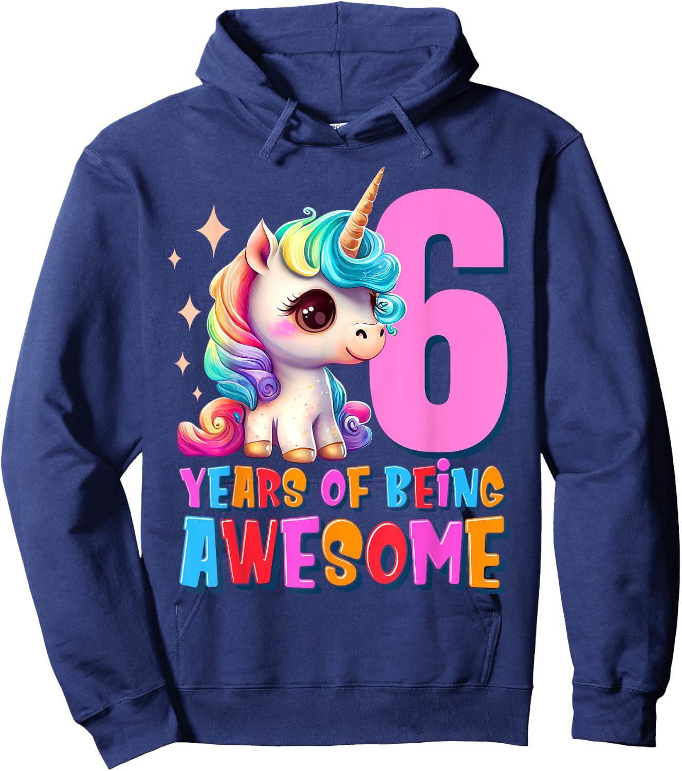 6 Years Old Unicorn Cute Sixth Birthday Party Girls & Boys Hoodie - Hoodie | Navy