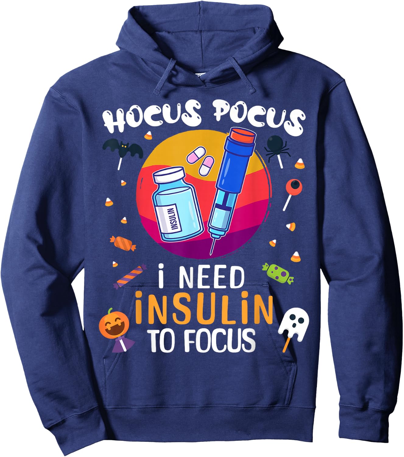 Hocus Pocus I Need Insulin To Focus Halloween Party Hoodie - Hoodie | Navy