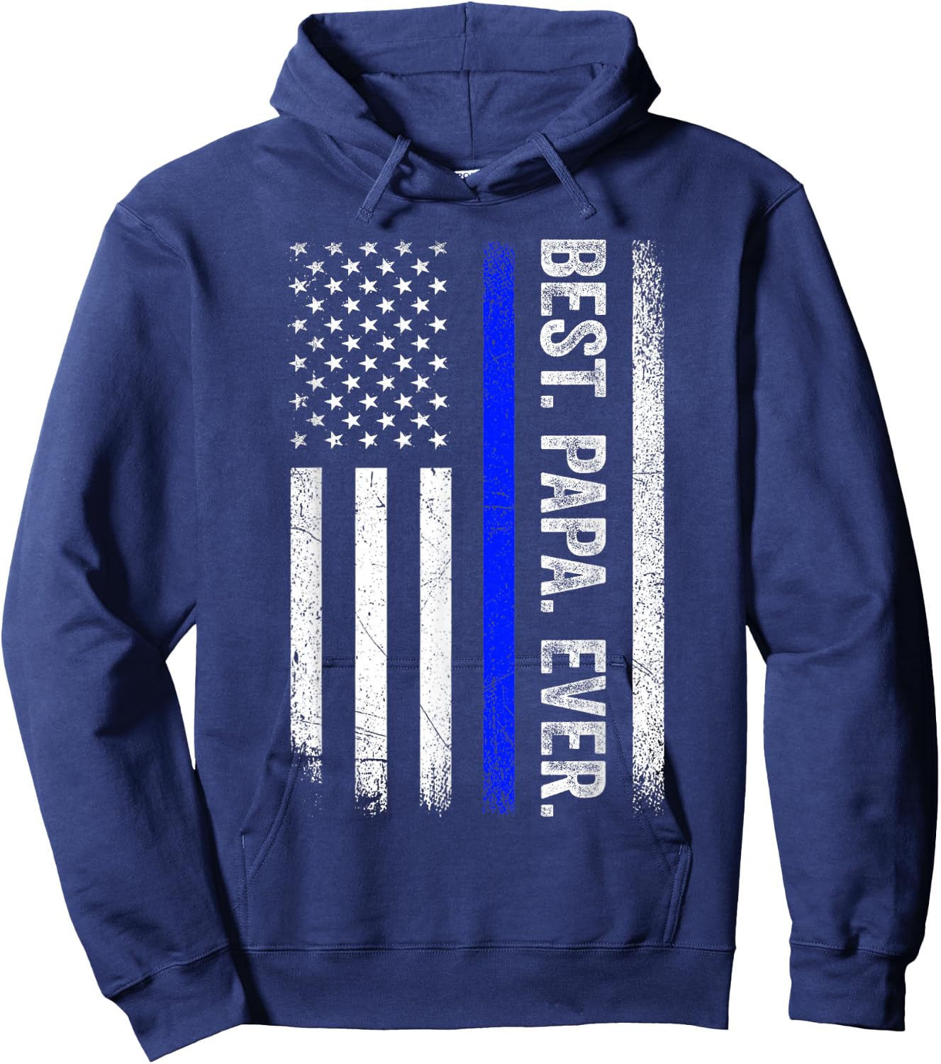 Best Papa Ever Thin Blue Line American Flag Police Support Hoodie - Hoodie | Navy